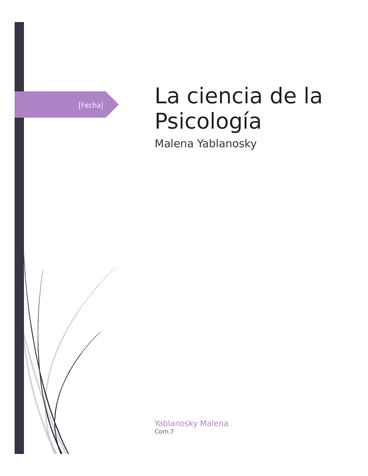 Guía De Lectura La Ciencia De La Psicología - [Fecha] Yablanosky Malena ...