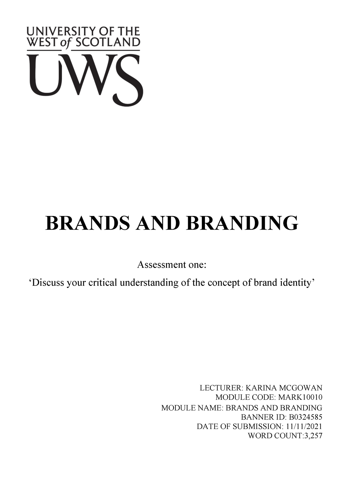 B And B Assessment 1 - BRANDS AND BRANDING Assessment One: ‘Discuss ...