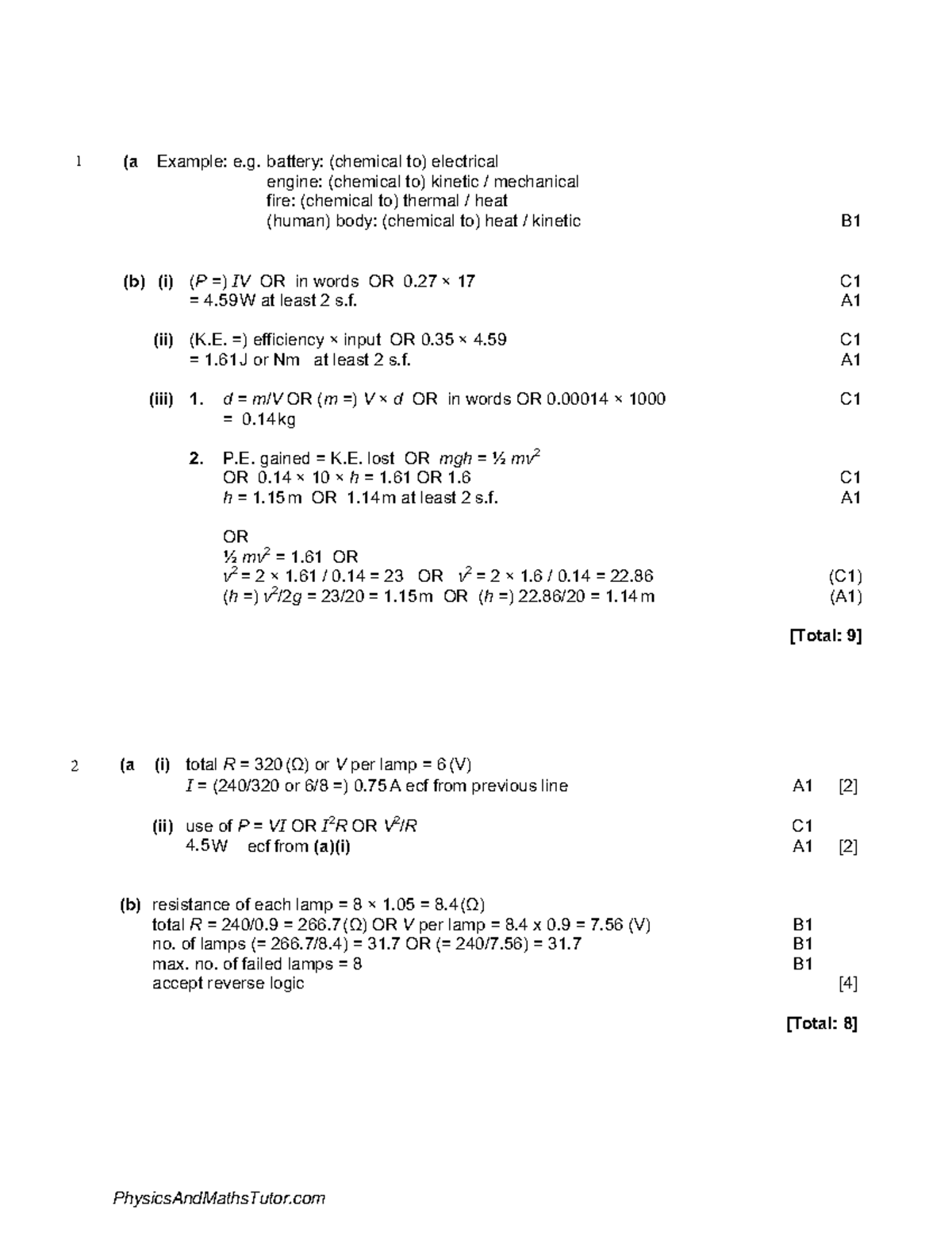 Electrical Quantities 8 MS 1 (a Example e. battery (chemical to