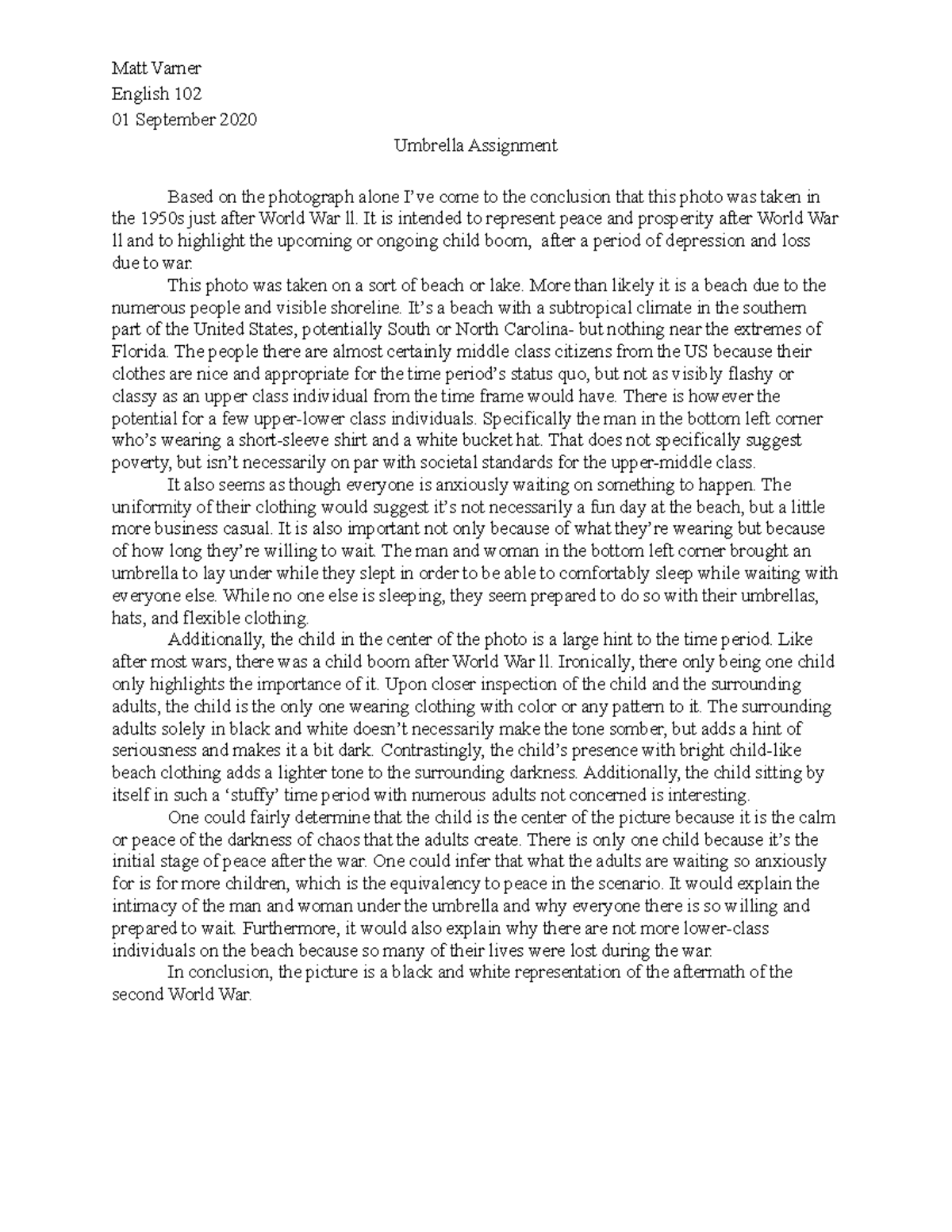 Umbrella Assignment Grade A Matt Varner English 102 01 September