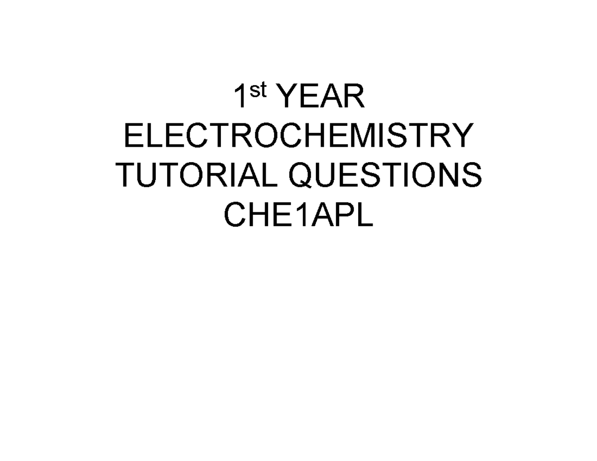 Electrochemistry Tute questions CFH 1 st YEAR ELECTROCHEMISTRY
