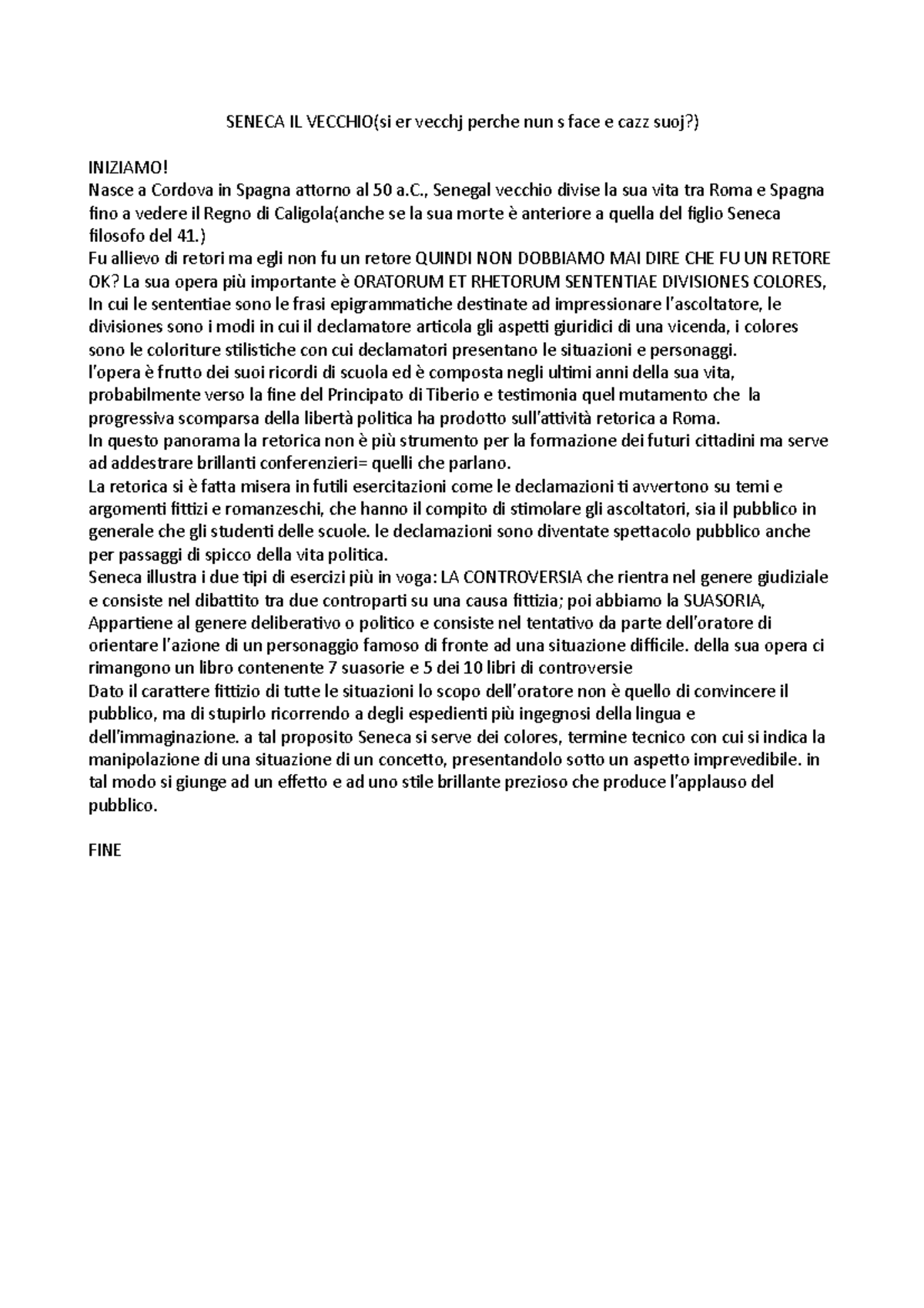 Seneca IL Vecchio SENECA IL VECCHIO(si er vecchj perche nun s face e
