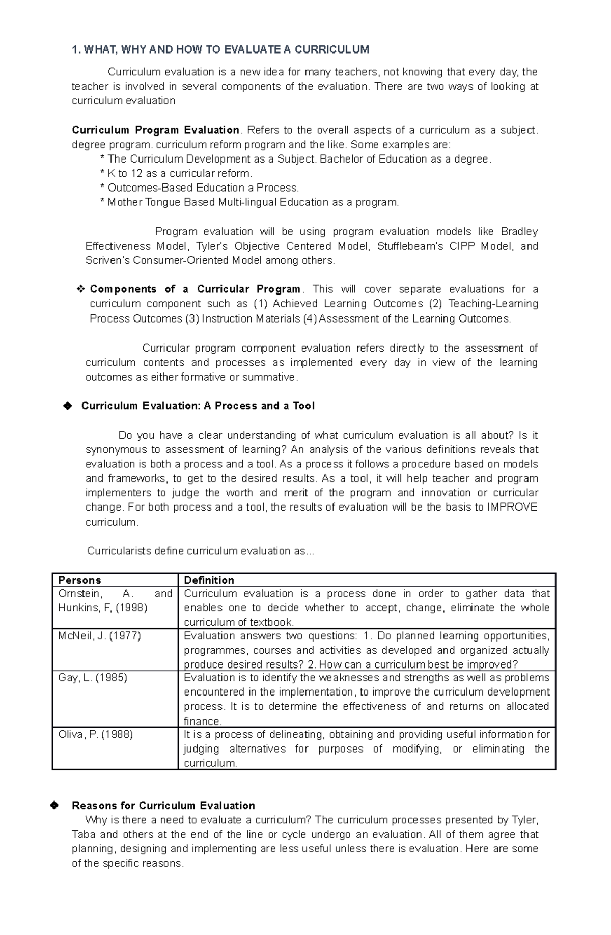 The Teacher and the Curriculum 1. WHAT, WHY AND HOW TO EVALUATE A