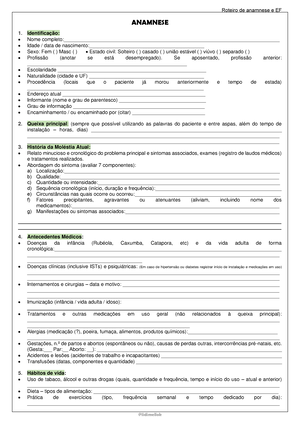 Anamnese Completa - ANAMNESE COMPLETA A anamnese inclui os seguintes  elementos: □ Identificação □ - Studocu