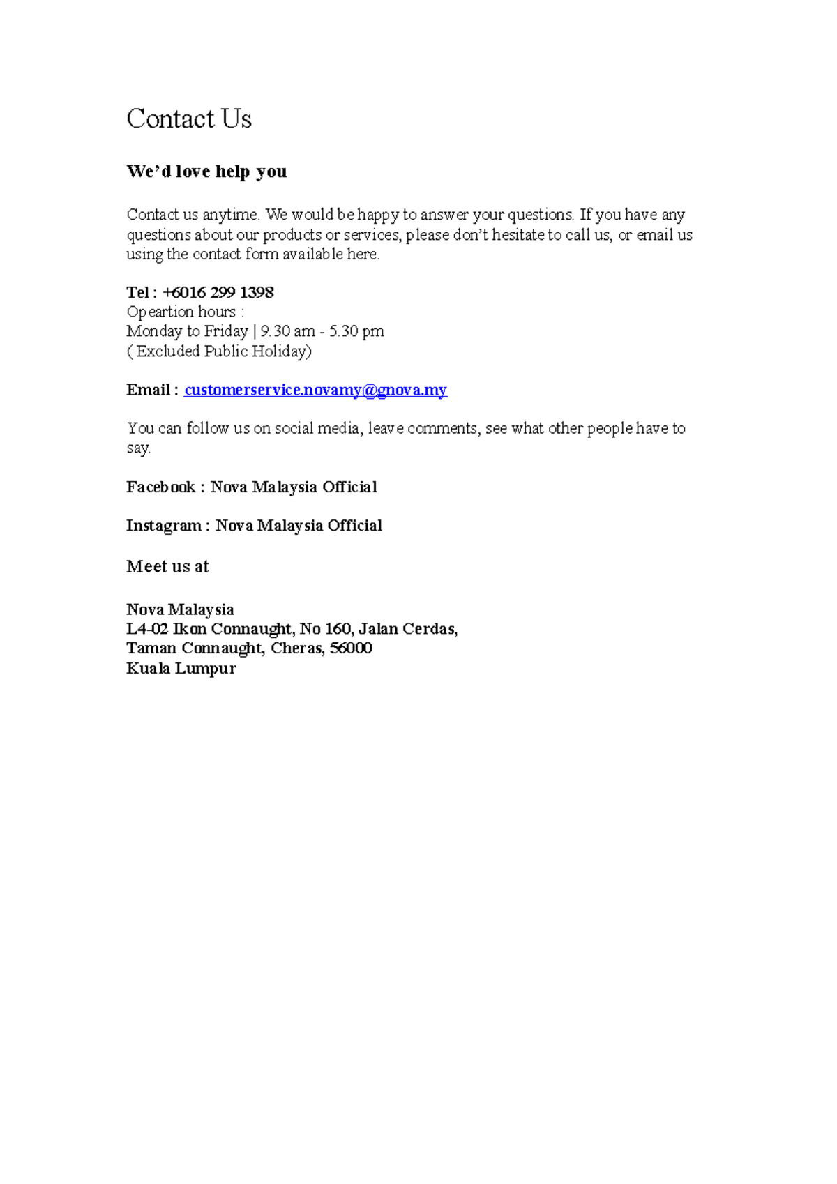 Contact Us description unavailable Contact Us We’d love help you