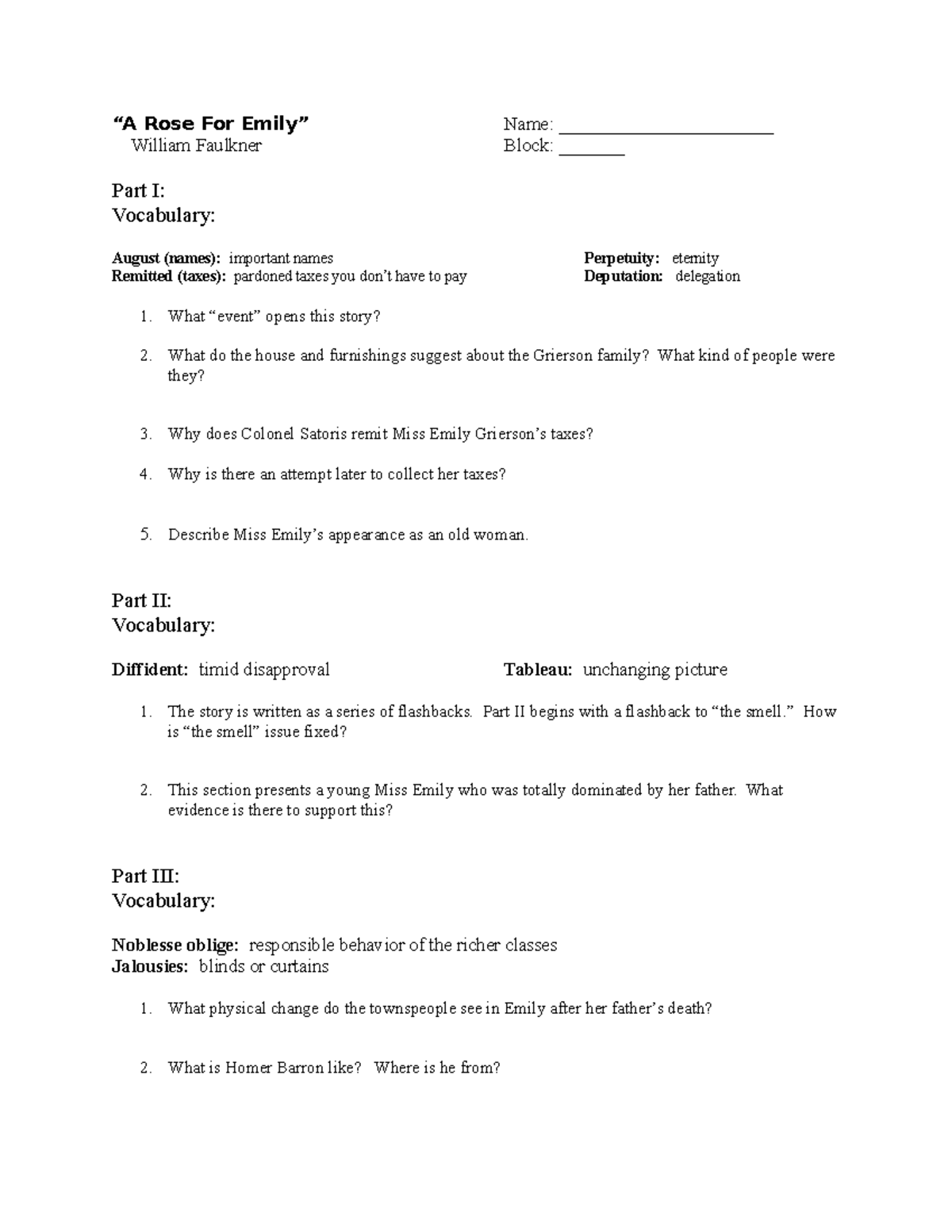 A Rose for Emily Questions “A Rose For Emily” Name _______________________ William Faulkner