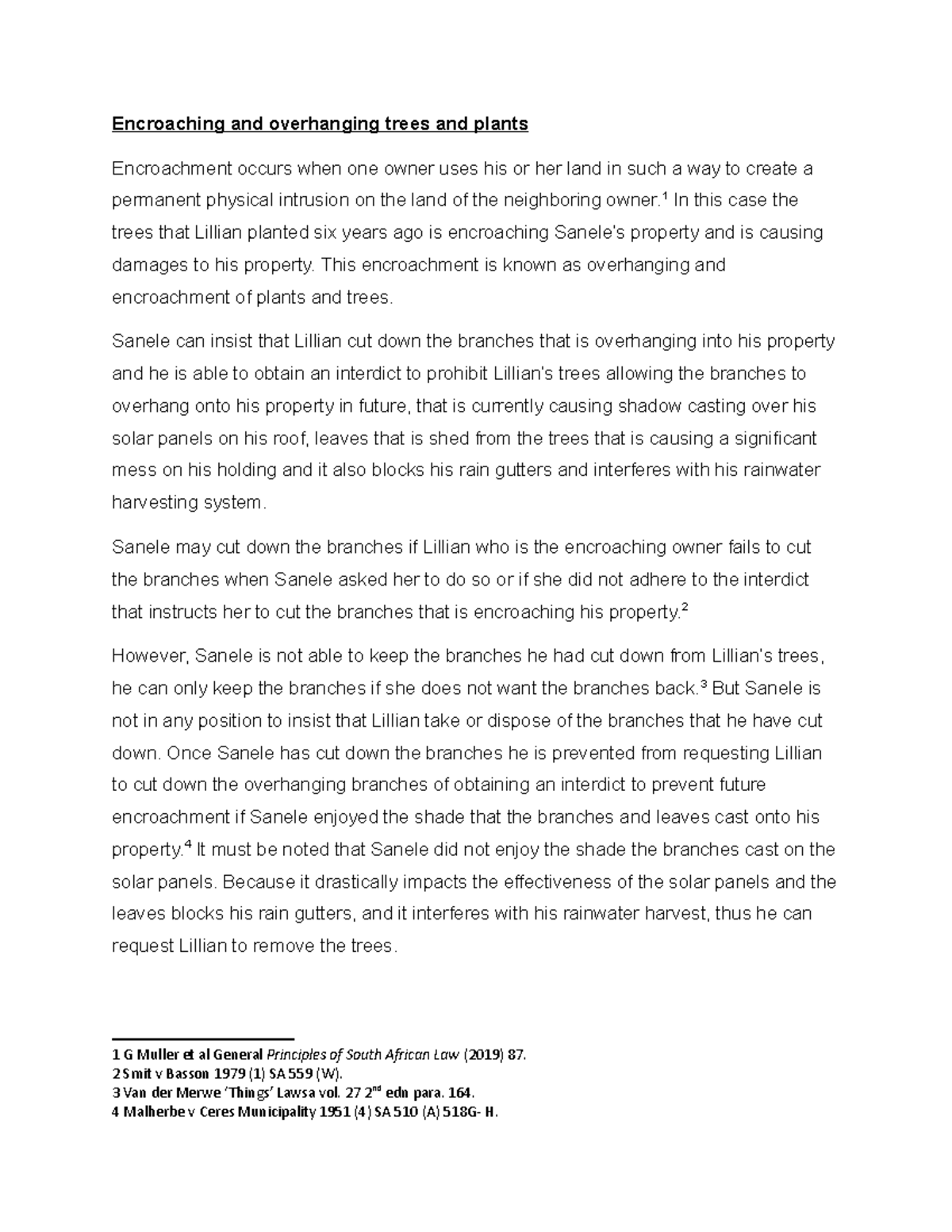 Tut 4 Tut 4 Encroaching and overhanging trees and plants Encroachment occurs when one owner