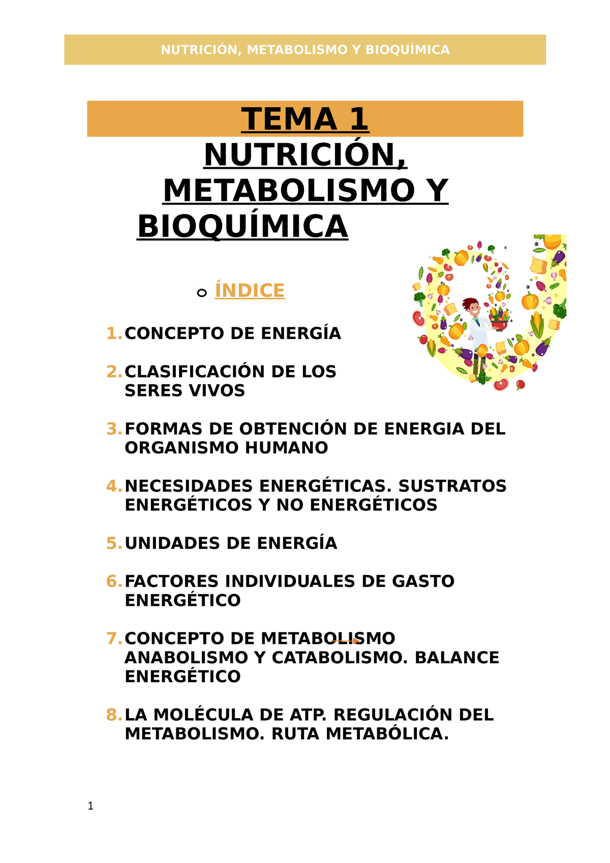 Nutrición Tema 1 NutriciÓn Metabolismo Y BioquÍmica O Índice 1 De EnergÍa 2Ón De Los Seres 9576