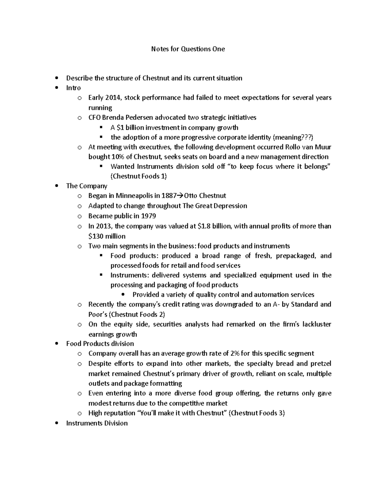 Case One Question Notes - Notes for Questions One Describe the ...