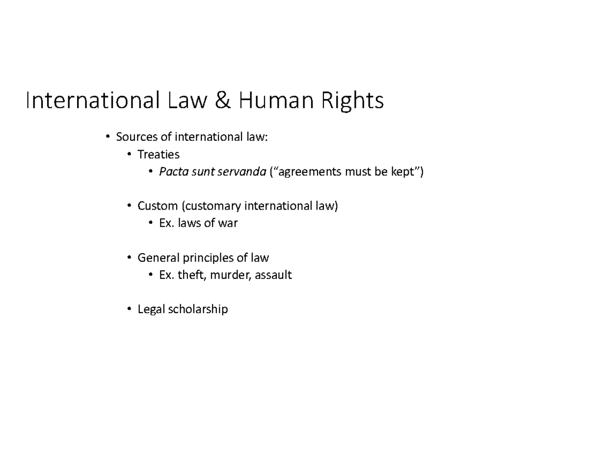 Lecture 11.2 (part 2) - International Law & Human Rights • Sources Of ...