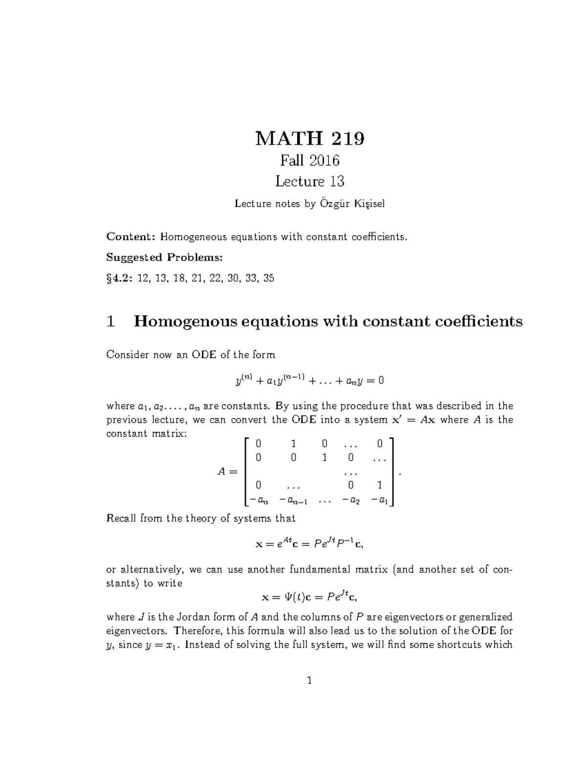 MATH219 Lecture 13 - MATH 219 Fall 2016 Lecture 13 ¨ Ur Ki¸sisel Lecture Notes By Ozg¨ Content ...