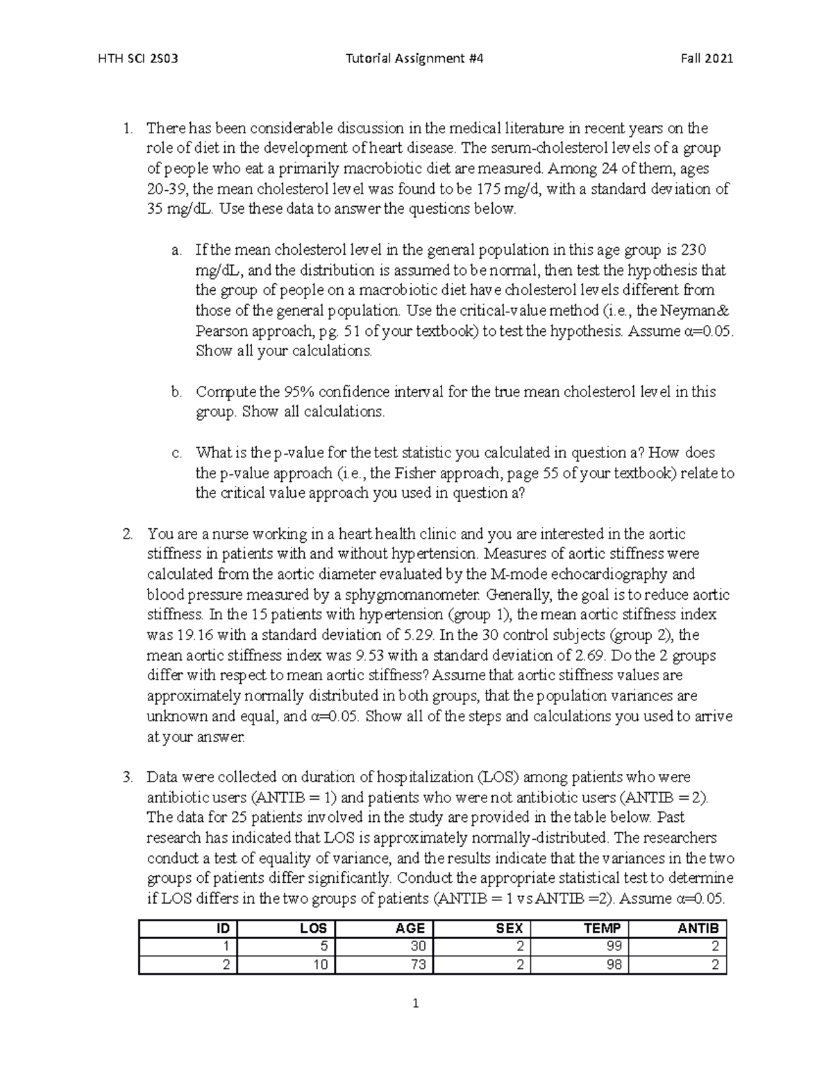 Tutorial Assign 4 - 1 & 2 Samp Hypoth Tests 1 - 1. There has been ...