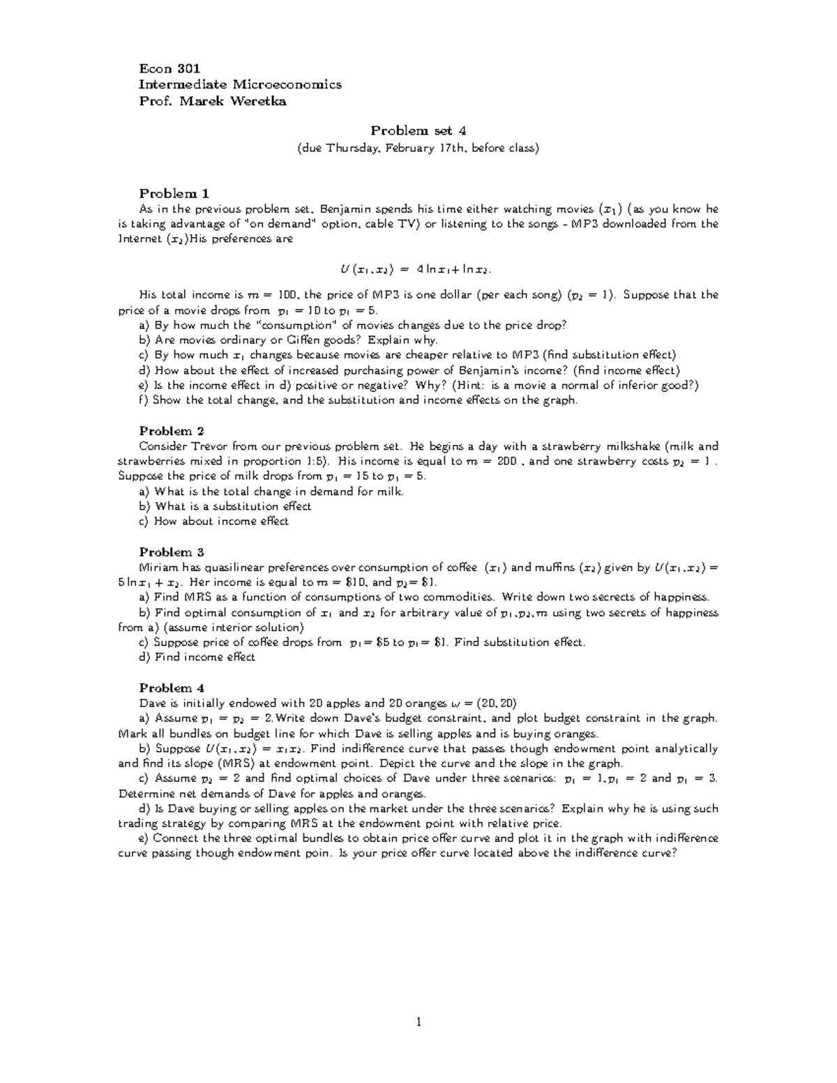 PS4 - Problem set solutions - Econ 301 Intermediate Microeconomics Prof ...