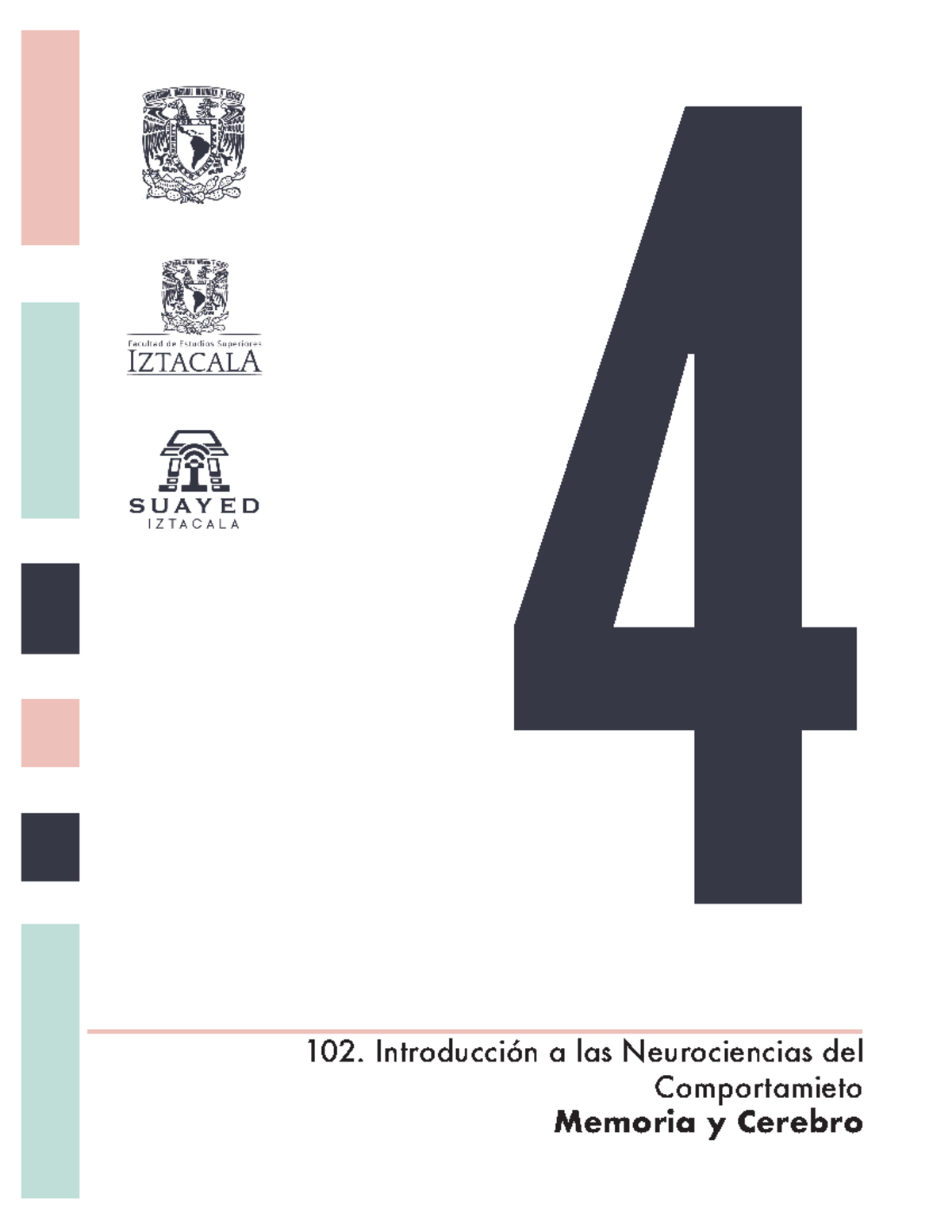 Introduccion A Las Neurociencias U4 Iv Memoria Y Cerebro 4 102