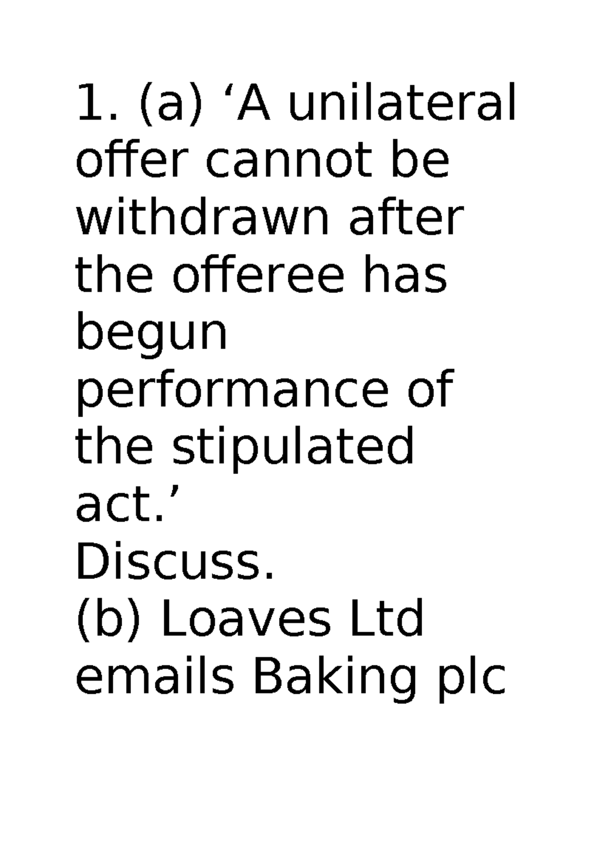 1 - nnnnnn - 1. (a) ‘A unilateral offer cannot be withdrawn after the ...