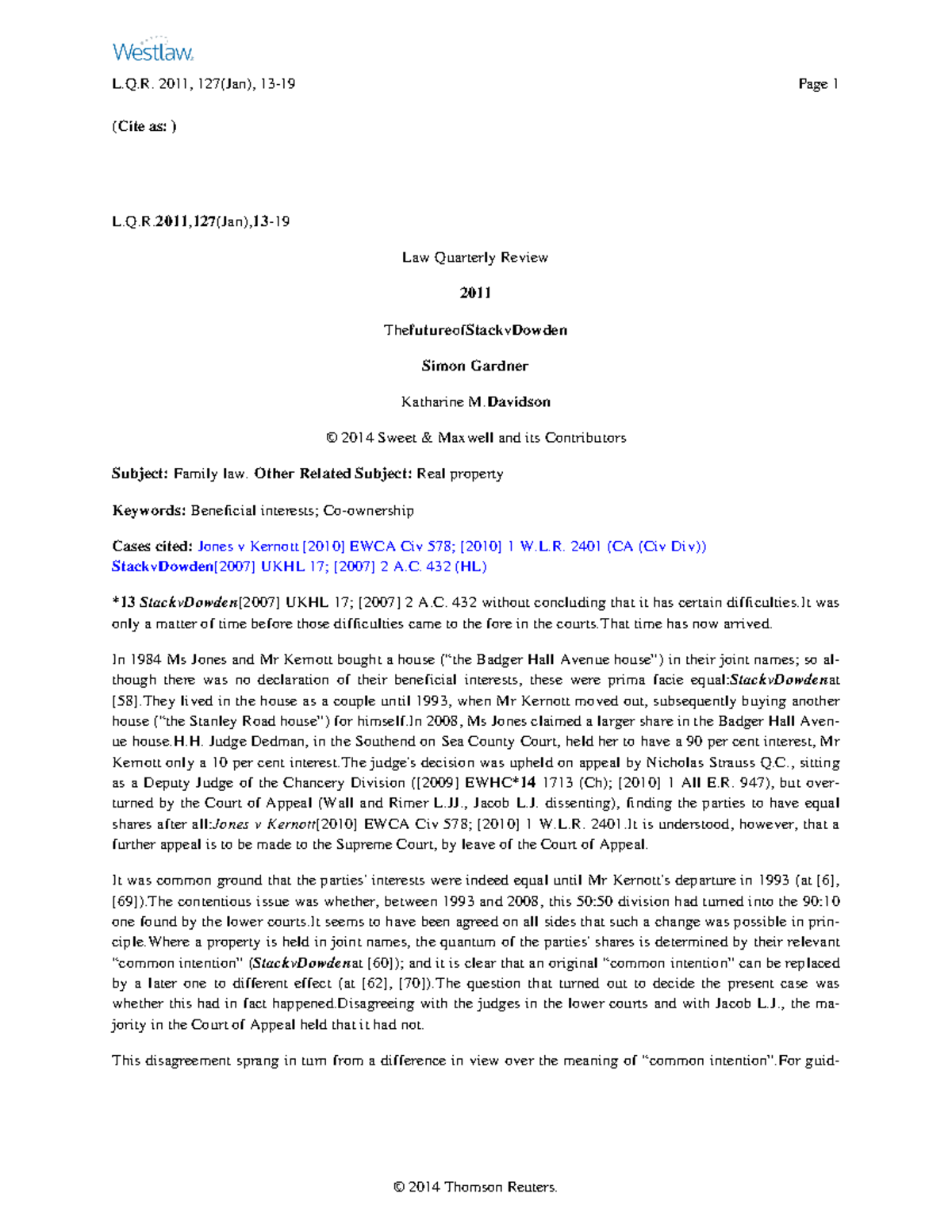 Gardner and Davidson, future of stack v dowden L.Q. 2011 , 127 (Jan