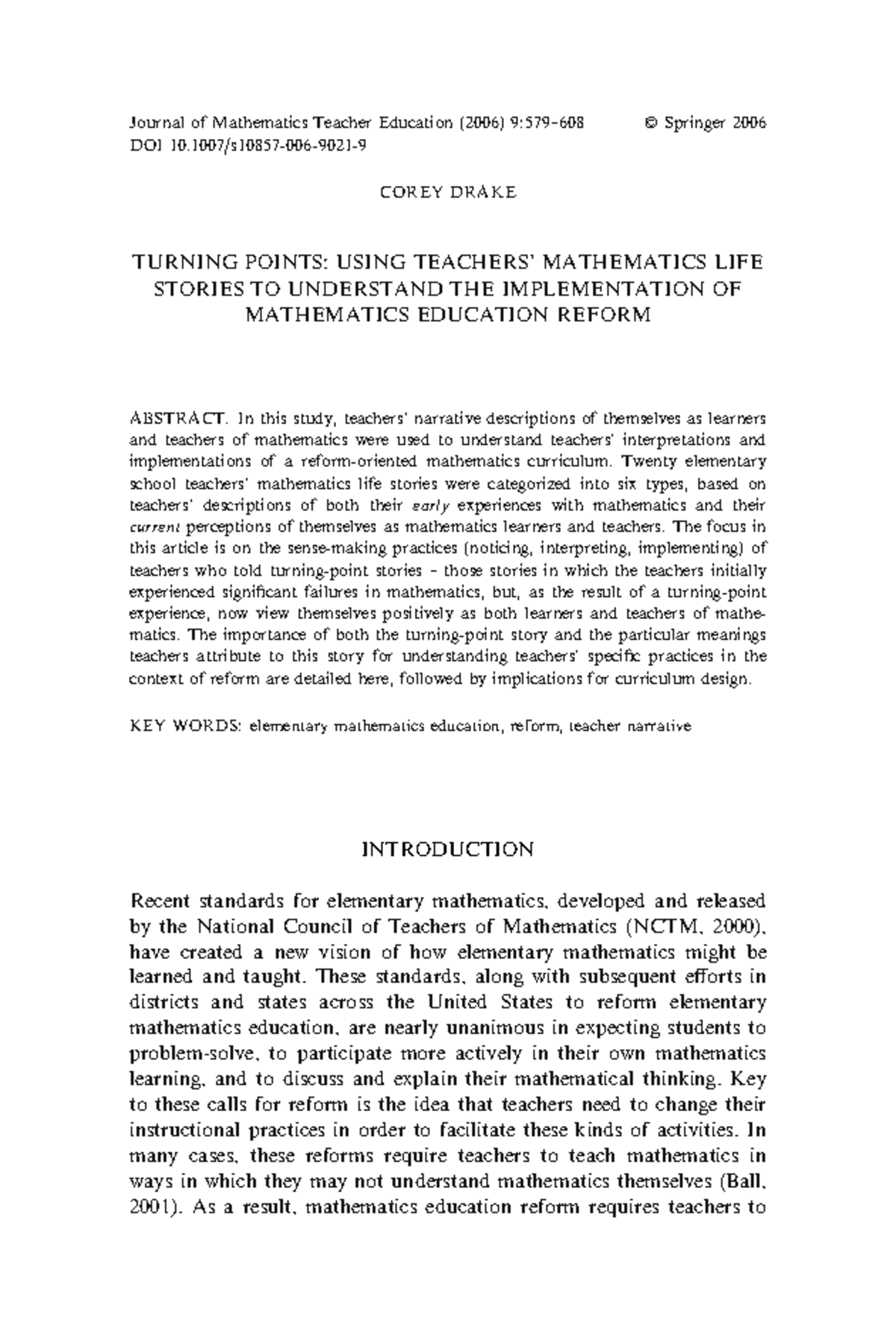 Turning Points ( Using Teachers’ Mathematics LIFE) COREY DRAKE