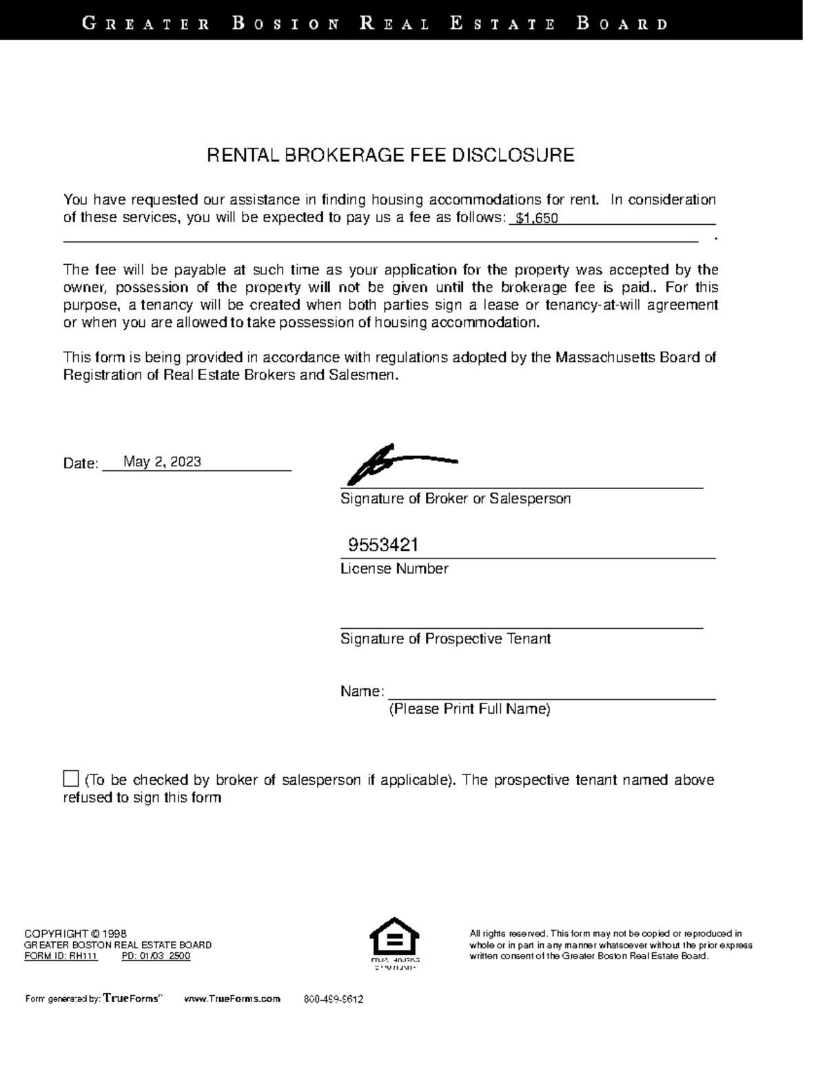 Rental Brokerage Fee Disclosure RENTAL BROKERAGE FEE DISCLOSURE You