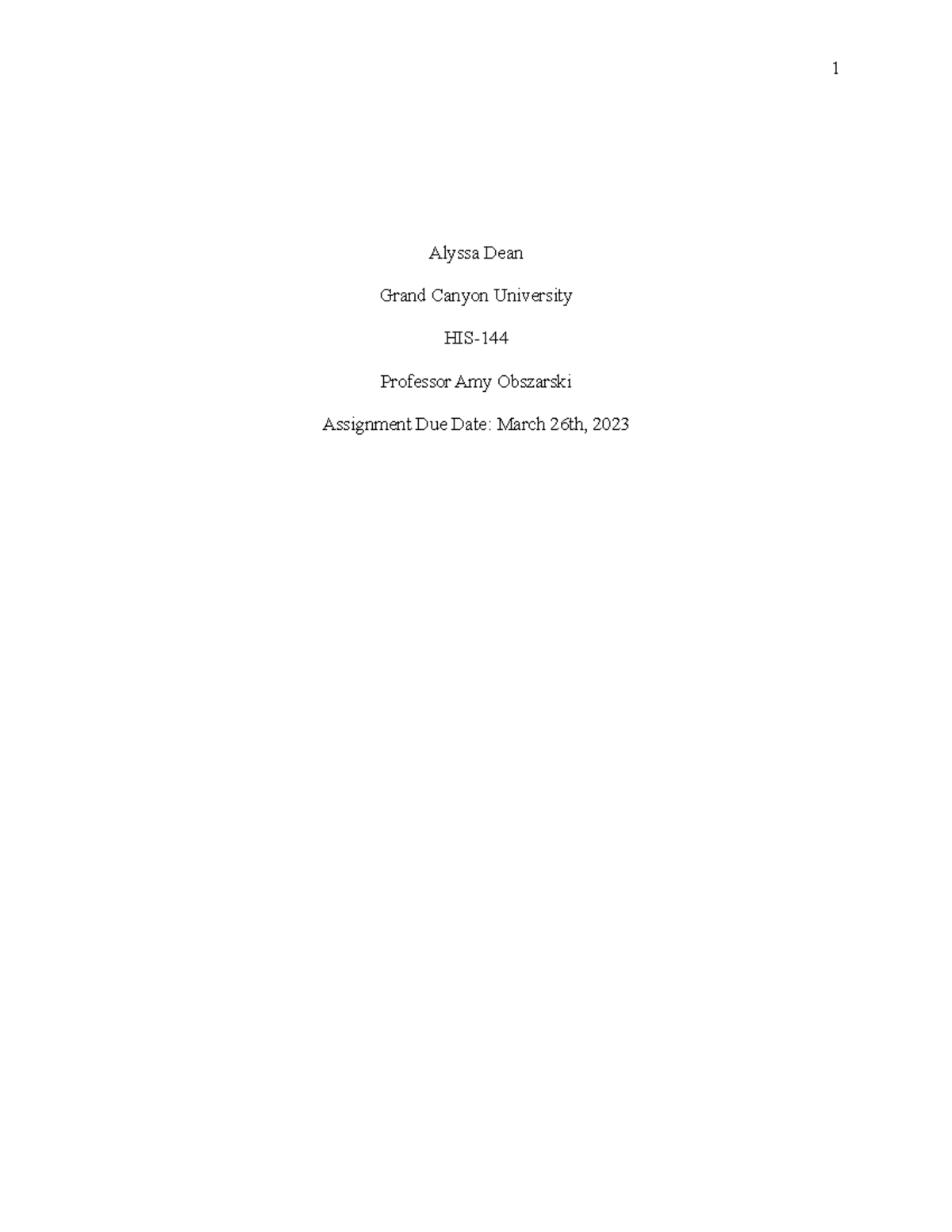 Journal Entry HIS 144 Alyssa Dean Grand Canyon University HIS