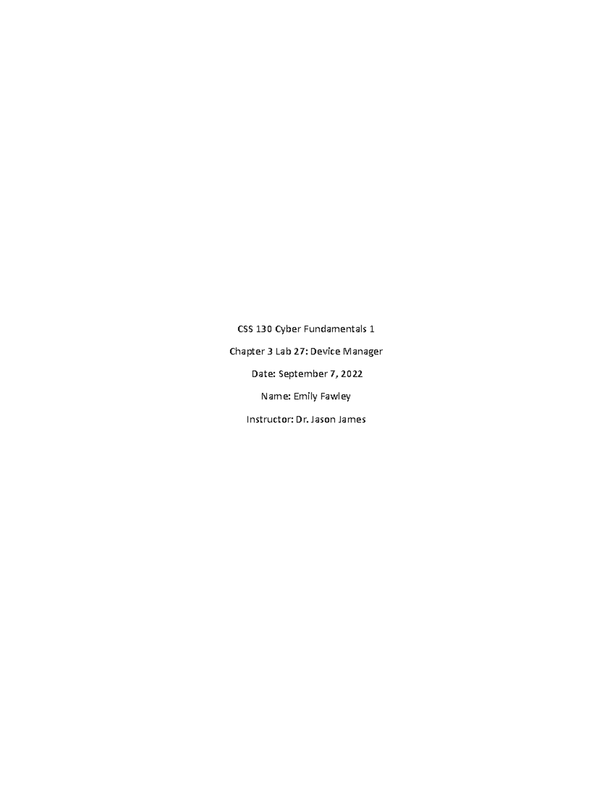 Chapter 3 Lab 27 - Lab 27 Complete in CSS 130 with Dr. Jason James ...