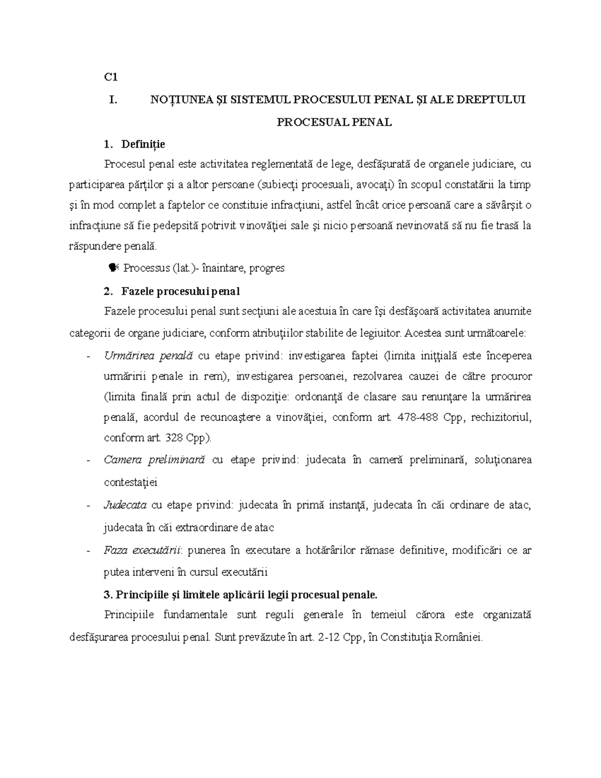 Curs Drept Penal Procesual - C I. NOŢIUNEA ŞI SISTEMUL PROCESULUI PENAL ...