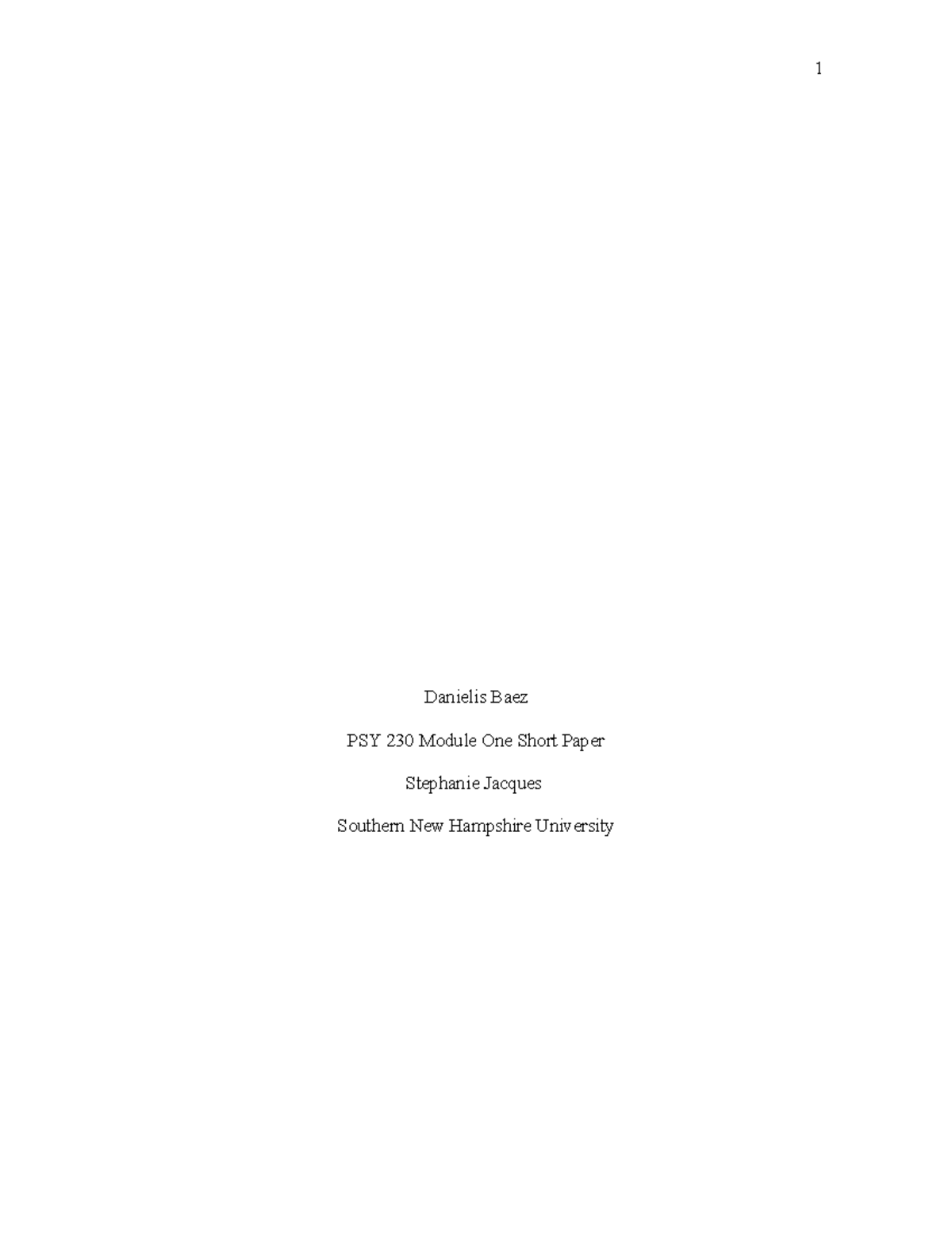 PSY 230 Module One Short Paper - Danielis Baez PSY 230 Module One Short ...