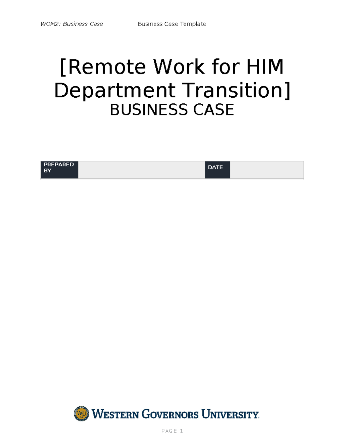 Businesscasetaskone attempt 3 01162024 - [Remote Work for HIM ...