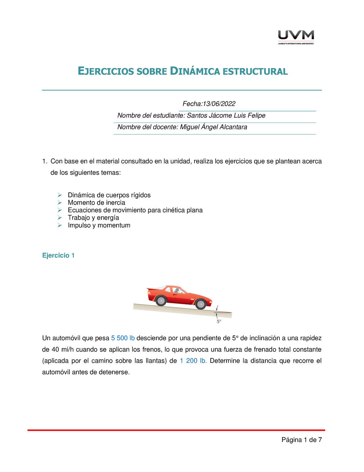 A11 SJLF - Act11 - EJERCICIOS SOBRE DIN¡MICA ESTRUCTURAL Fecha:13/06 ...