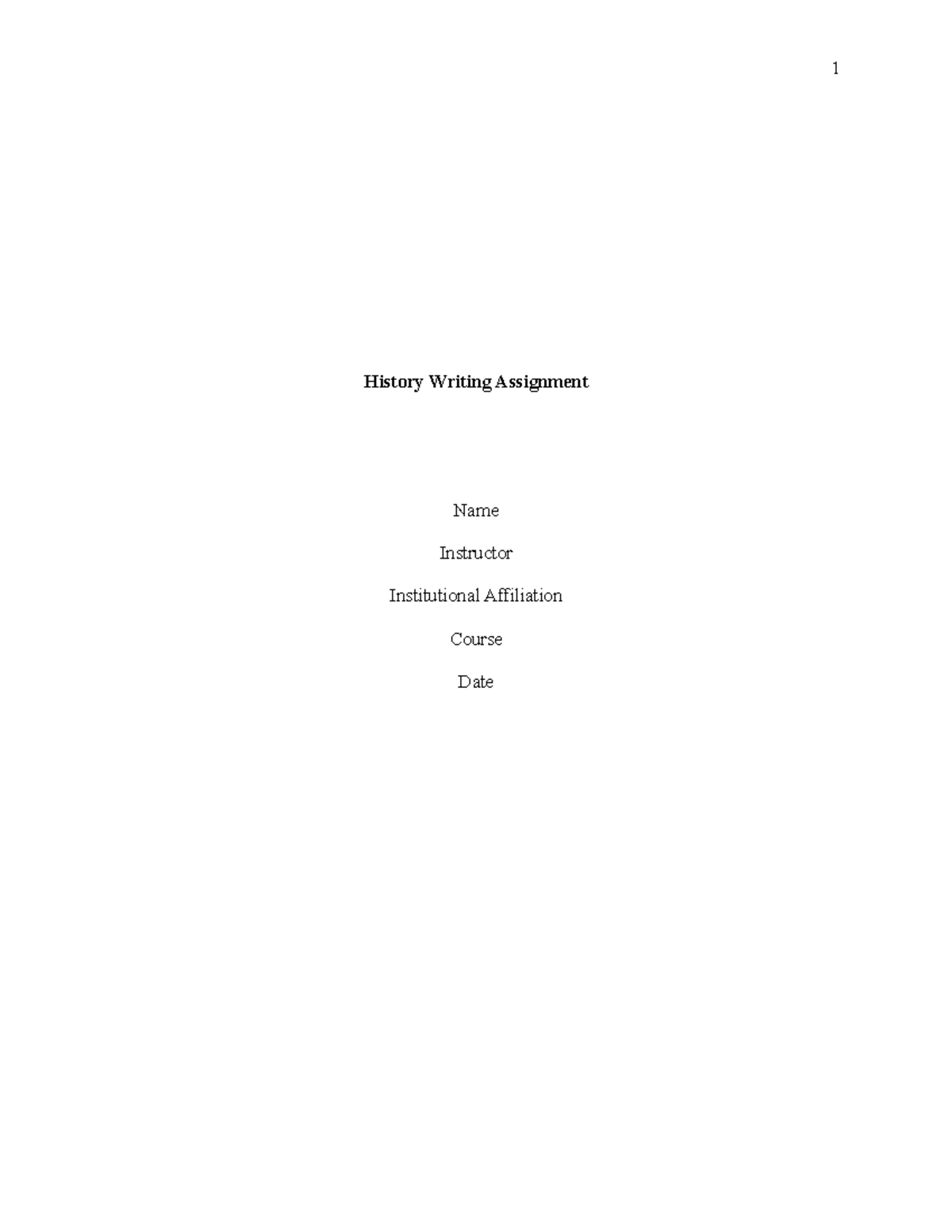 History Writing Assignment - History Writing Assignment Name Instructor ...