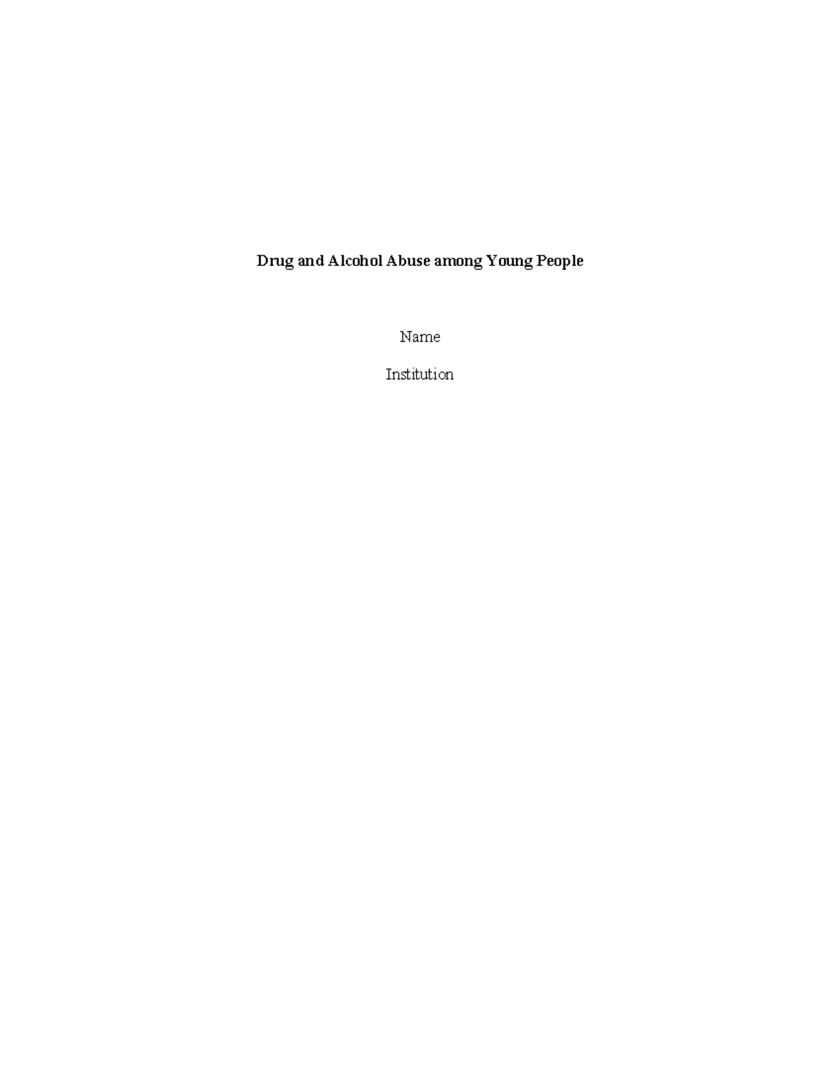 Drug and Alcohol Abuse among Young People - Drug and Alcohol Abuse ...