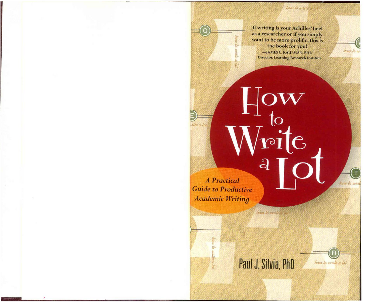 Paul J. Silvia - How to write a lot a practical guide to