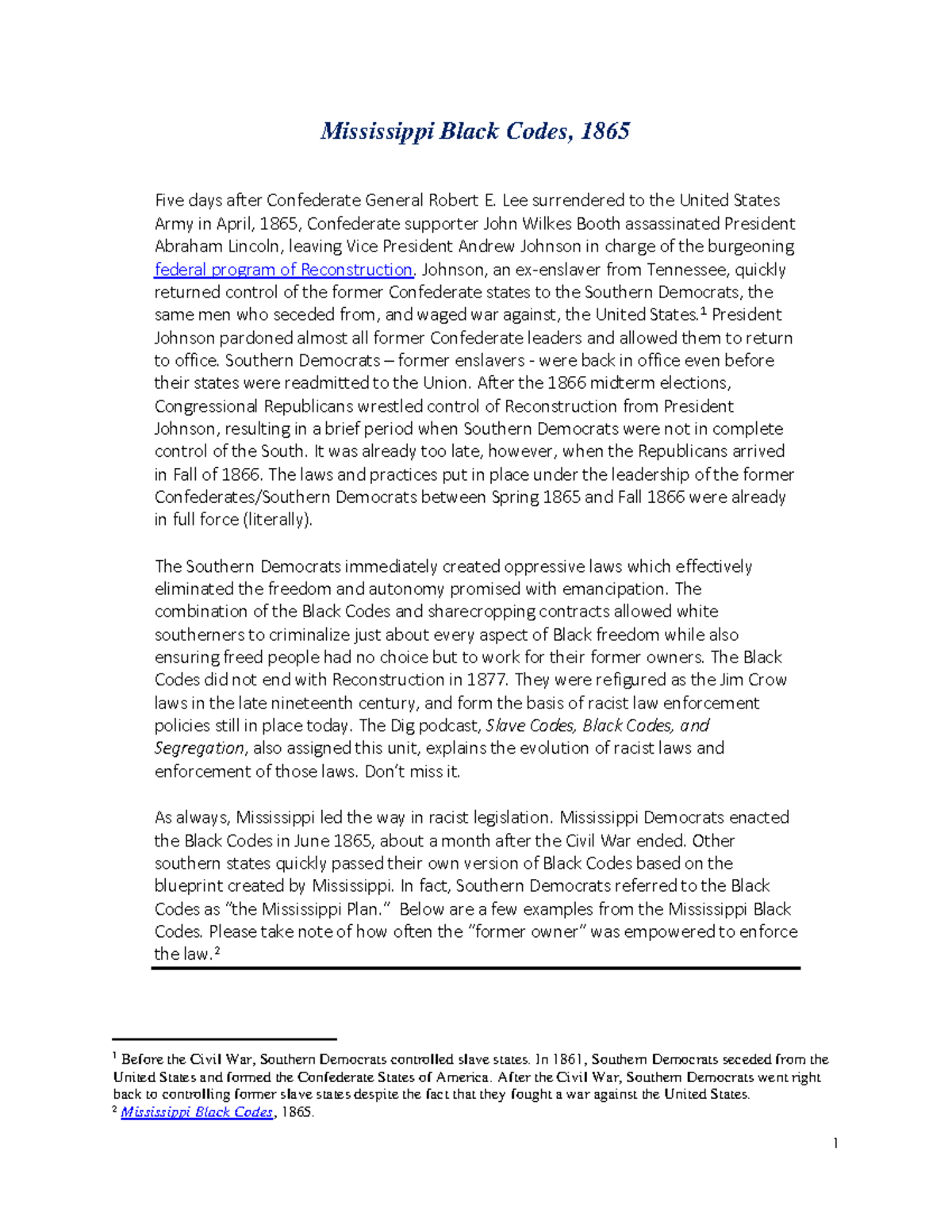 Mississippi Black Codes 1152 Mississippi Black Codes, 1865 Five days