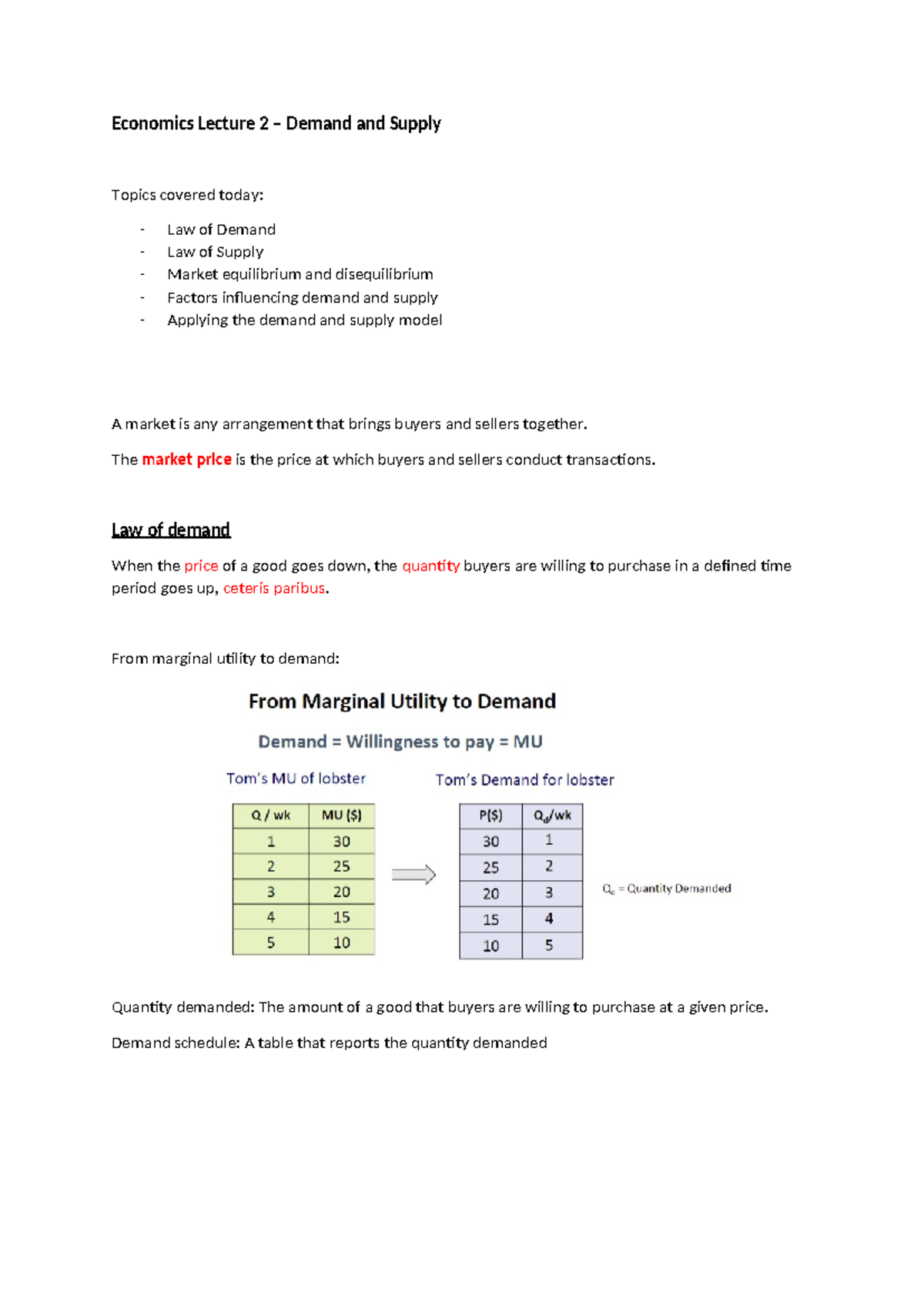 Economics Lecture 2 - The market price is the price at which buyers and ...