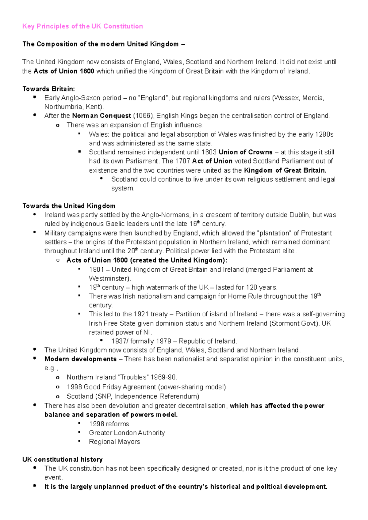 Key Principles of the UK Constitution It did not exist until the Acts