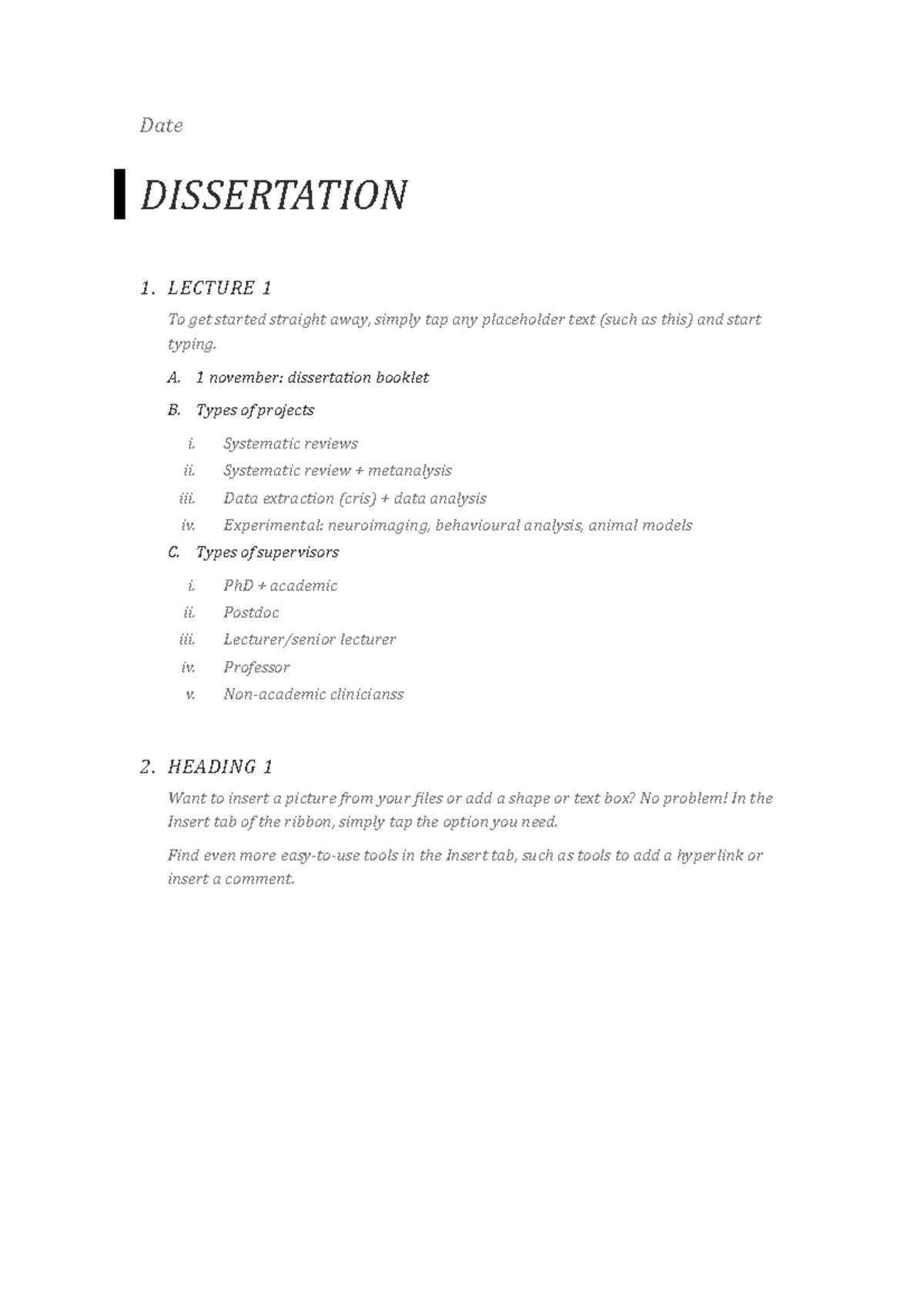 Dissnotes Date DISSERTATION 1. LECTURE 1 To get started straight