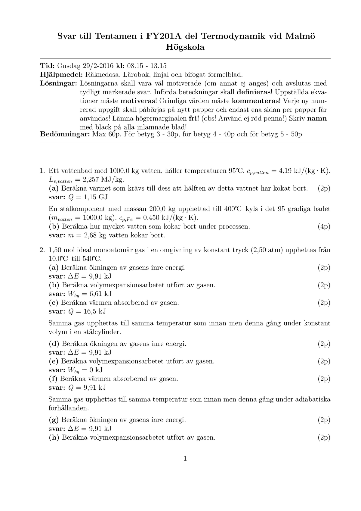 Termodynamik Tenta Och Svar 2016 - Svar Till Tentamen I FY201A Del ...