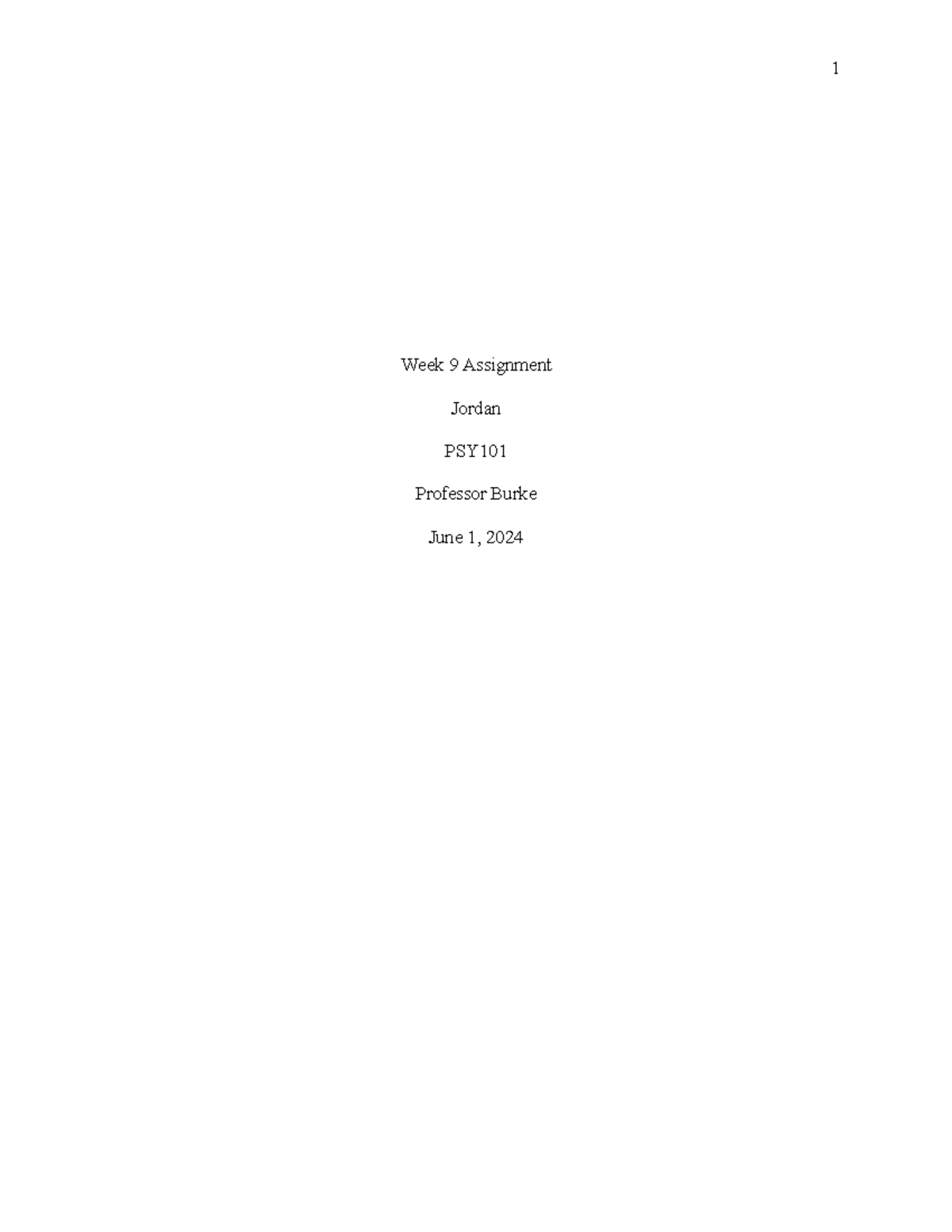 PSY101 Week 9 Assignment - Week 9 Assignment Jordan PSY Professor Burke ...