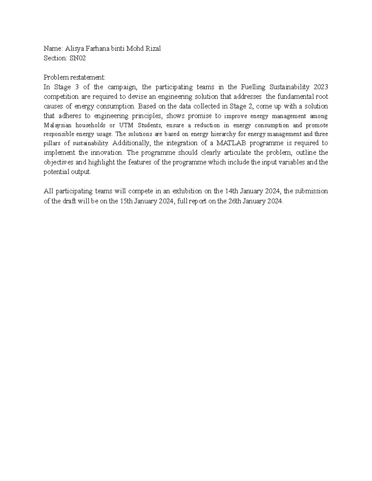 Stage 3 Problem Restatement and Problem Identification - Name: Alisya ...