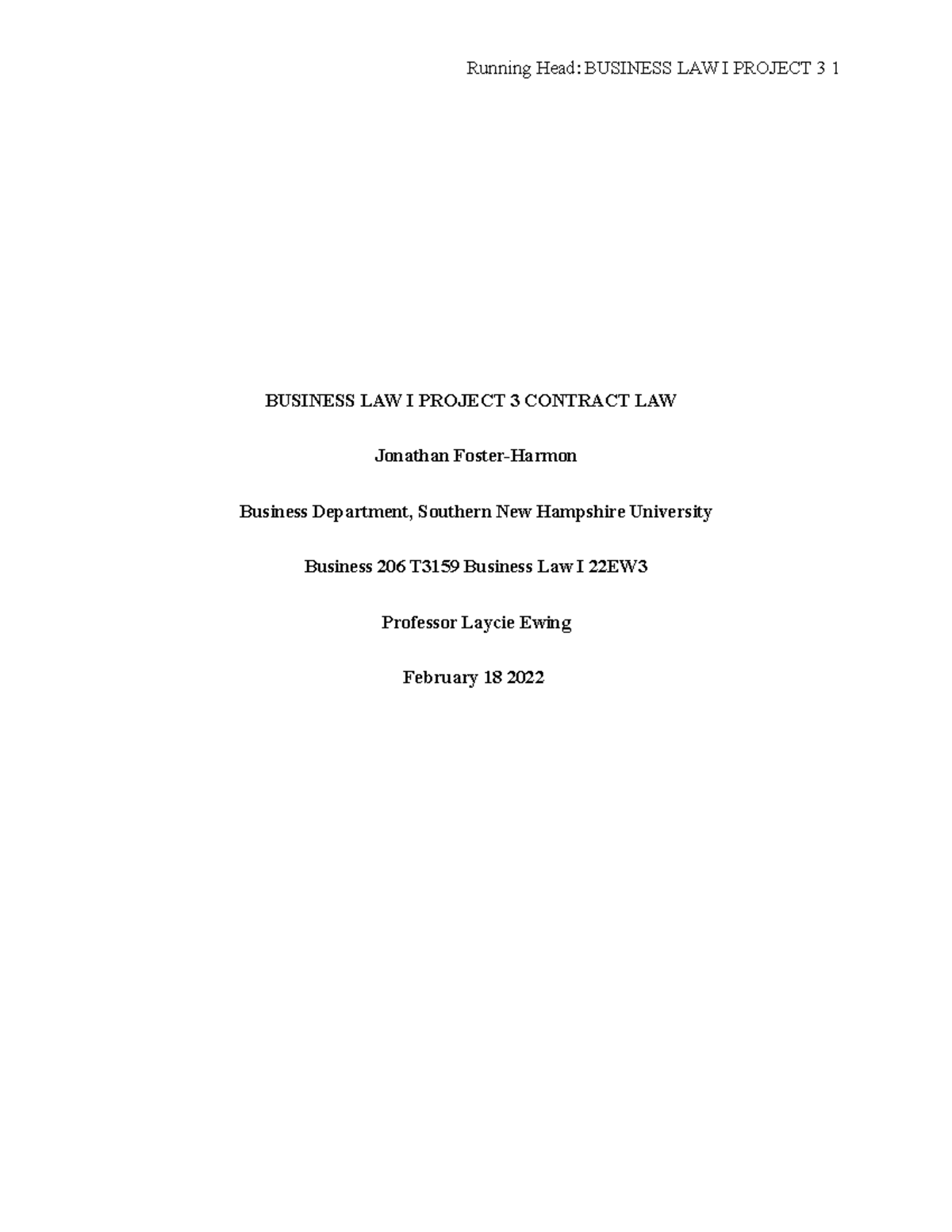 Project 3 Contract Law - Running Head: BUSINESS LAW I PROJECT 3 1 ...
