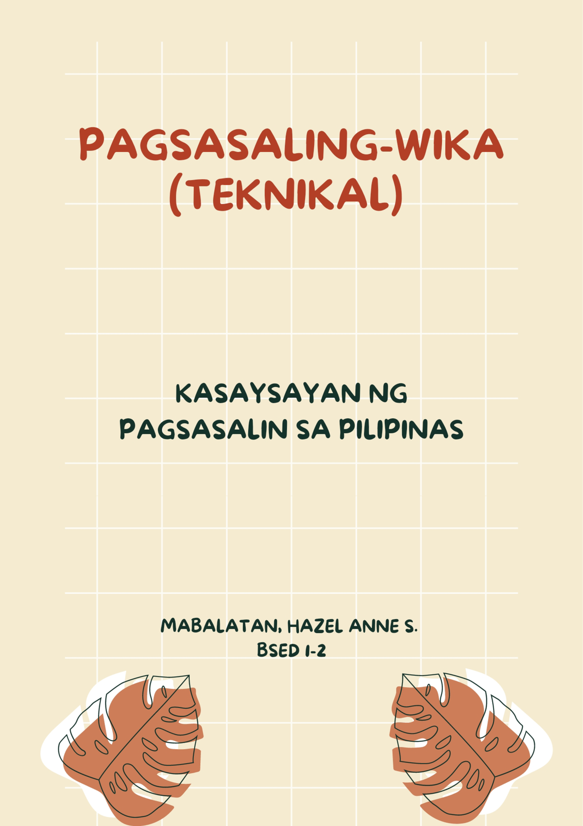 17 - (Pagsasalin) Kasaysayan Ng Pagsasalin Sa Pilipinas - Bachelor Of ...