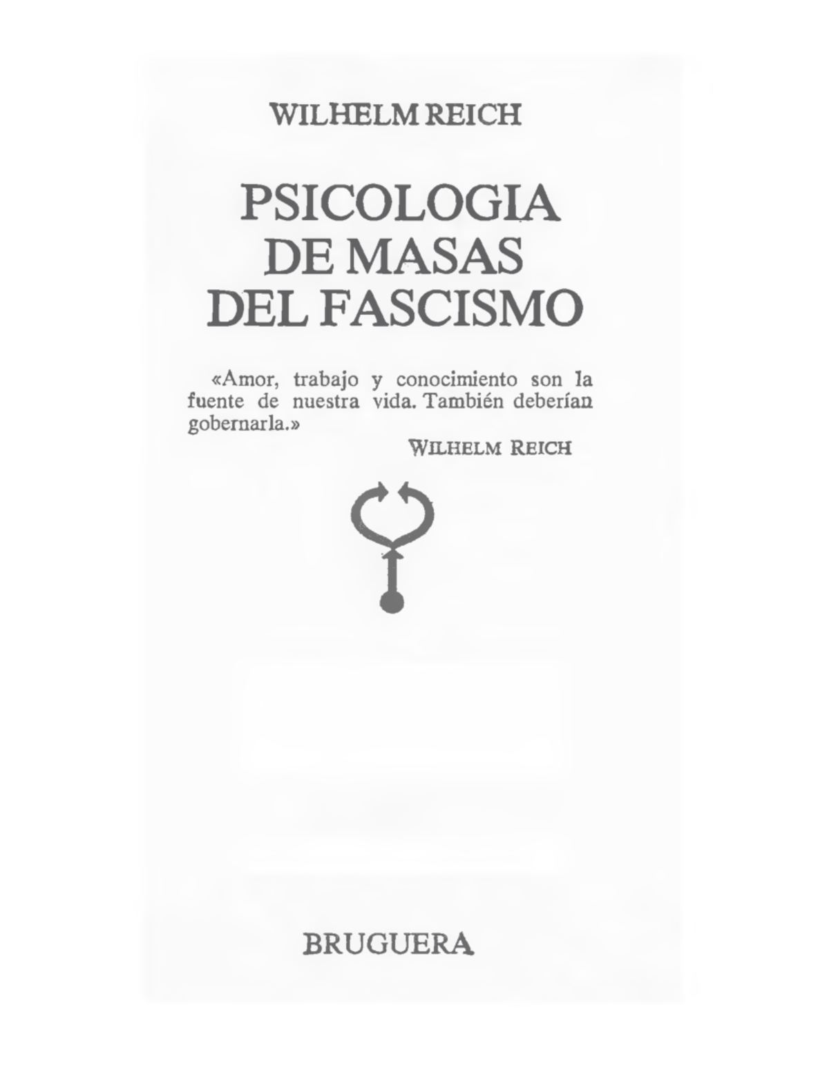 14. Reich, Wilhelm - La ideología como poder material - W I L H EL M ...