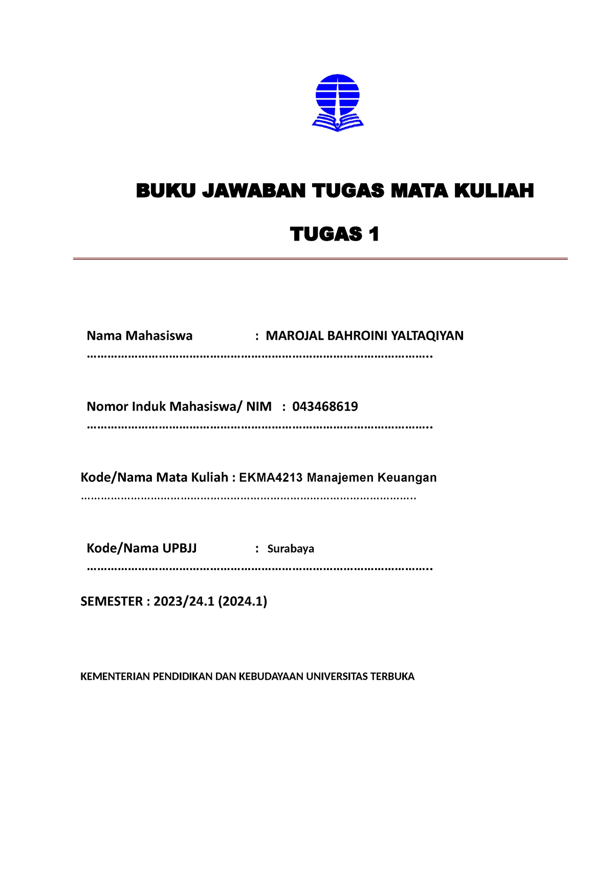 Revisi Jawaban TMK 1 Manajemen Keuangan EKMA4213 Marojal Bahroini ...