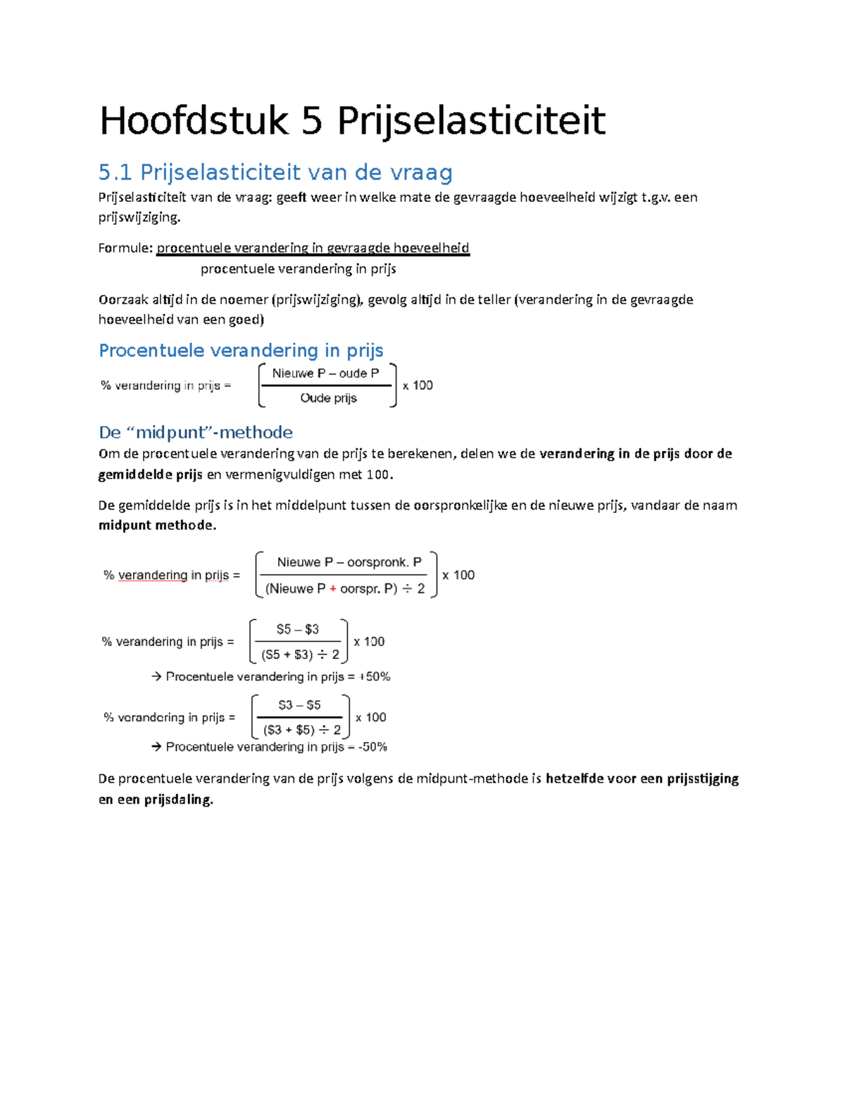 Hoofdstuk 5 Prijselasticiteit Hoofdstuk 5 Prijselasticiteit 5 Prijselasticiteit van de vraag Hoofdstuk 5 Prijselasticiteit Hoofdstuk 5 Prijselasticiteit 5 Prijselasticiteit van de vraag