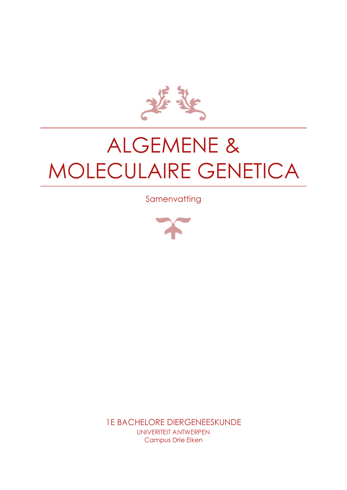 Samenvatting Algemene En Moleculaire Genetica - ALGEMENE & MOLECULAIRE ...