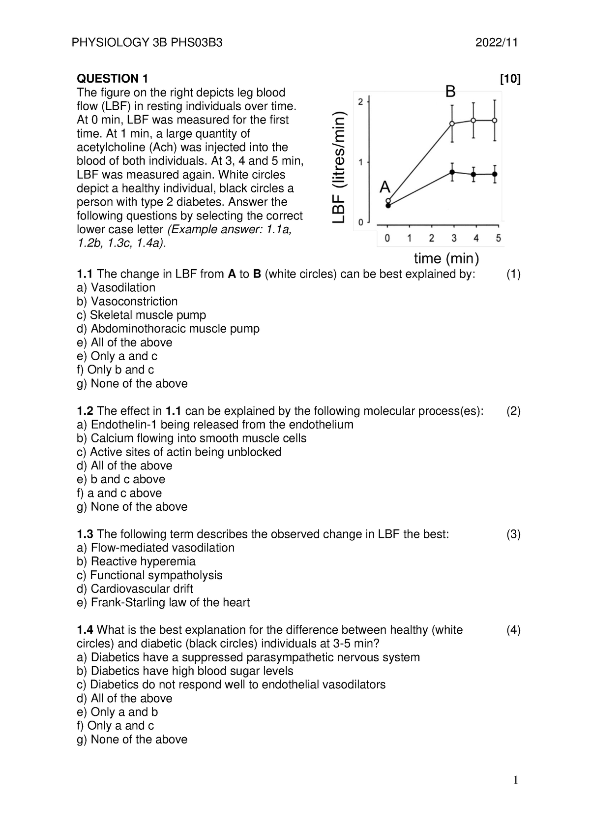 PHS03B3 - 3B01 - QUESTION 1 [ 10 ] The figure on the right depicts leg ...