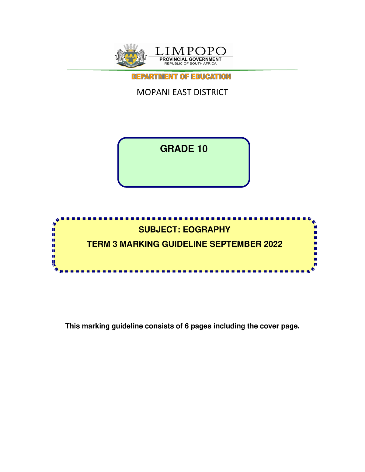 Grade 10, Geography, Marking Guidelines Term 3 test 2022 MOPANI EAST