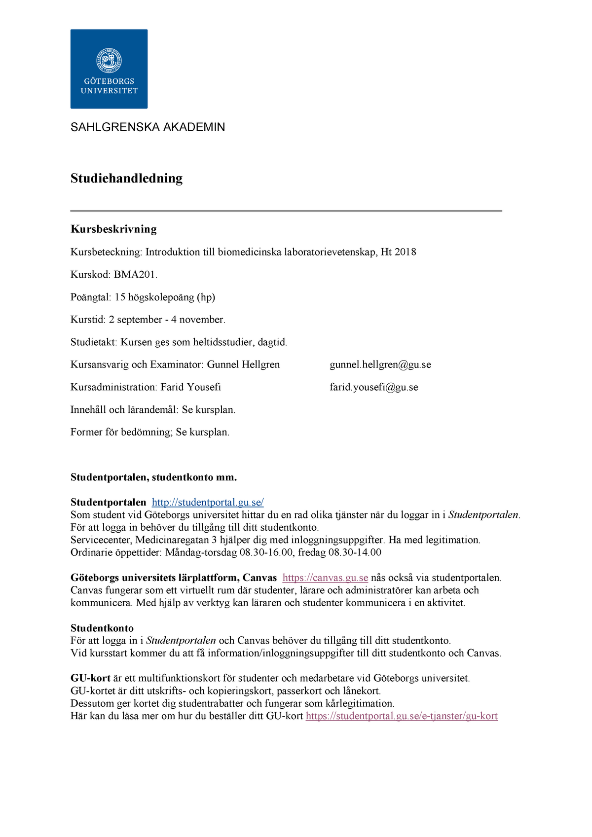 Studiehandledning 2019 - BMA201 - MDU - Studocu