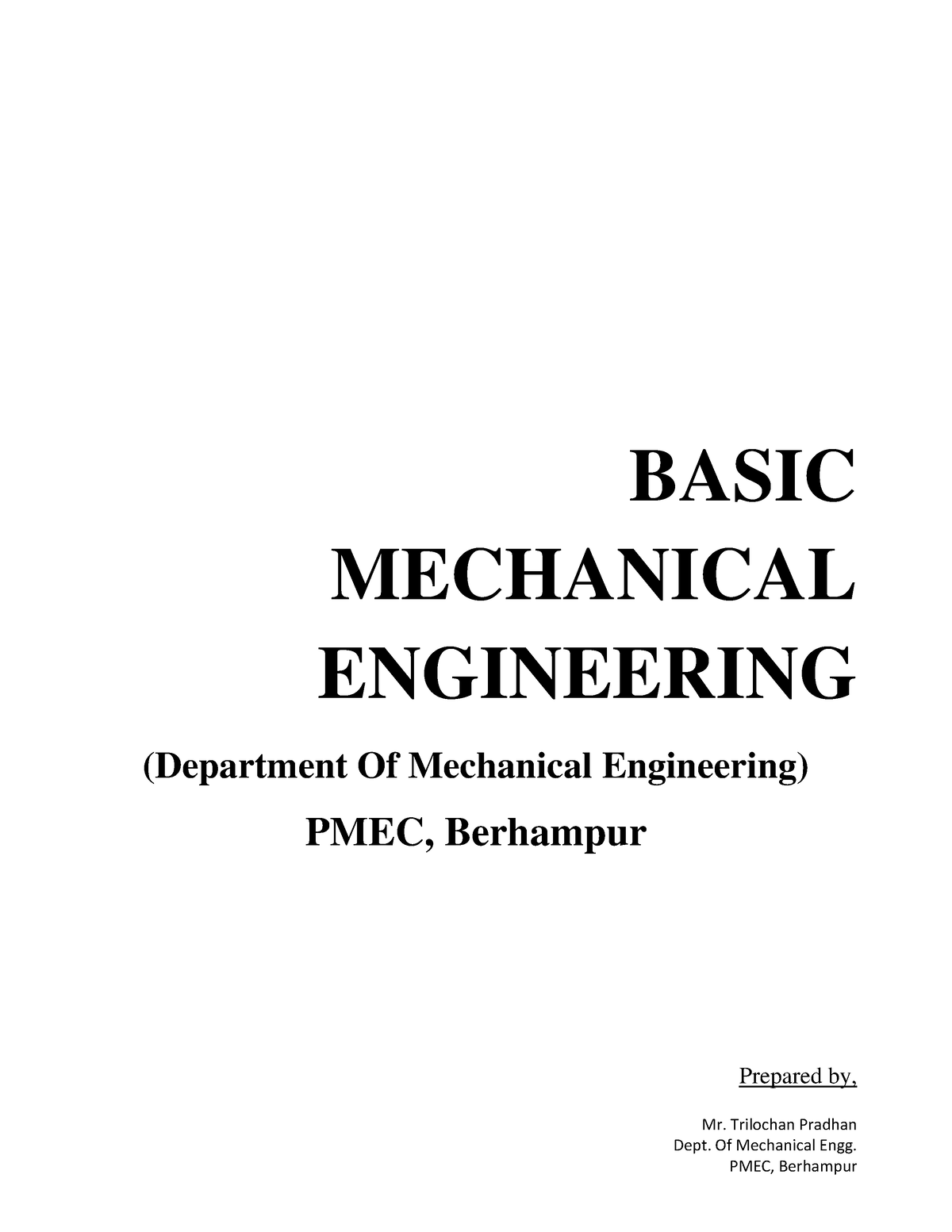 Basic Of Mechanical Engineering - Mr. Trilochan Pradhan Dept. Of ...