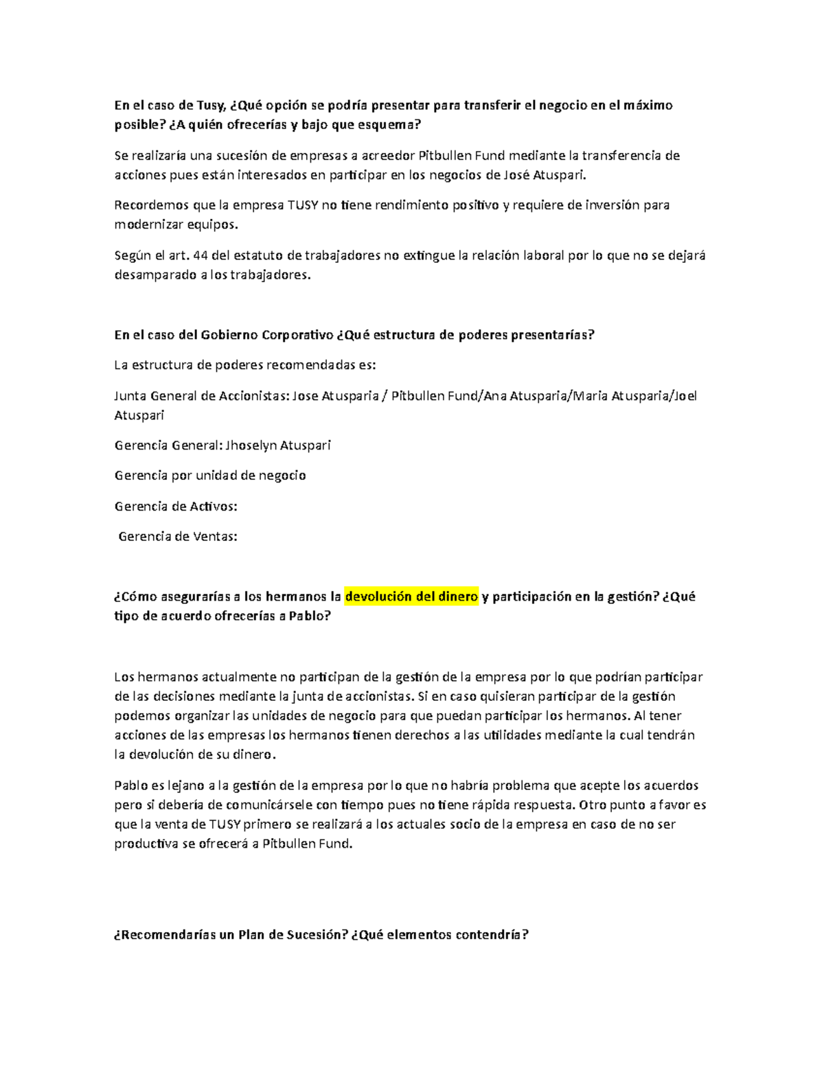 En el caso de Tusy Ingles En el caso de Tusy, ¿Qué opción se podría