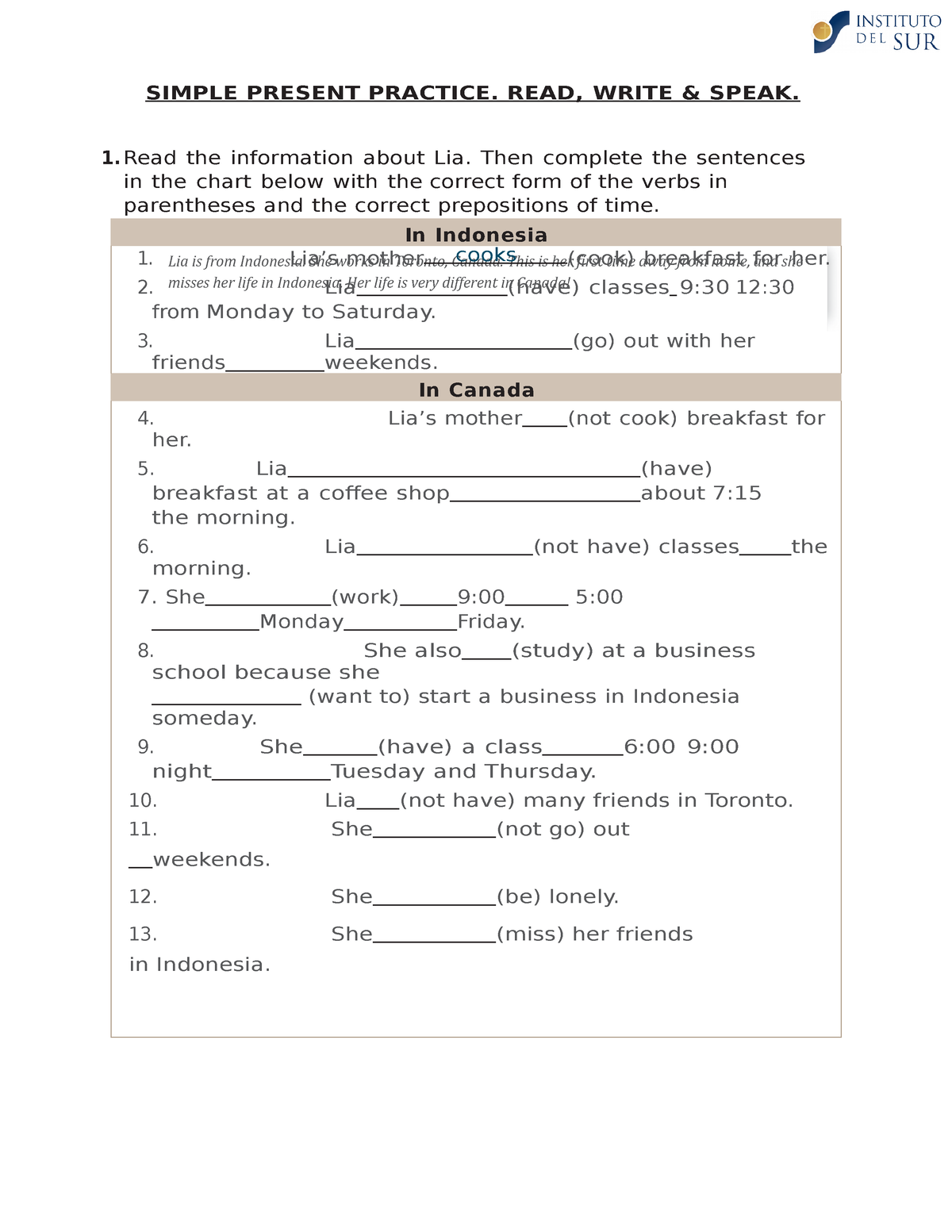 Simple Present Exercises 3 - Lia Is From Indonesia. She Works In ...